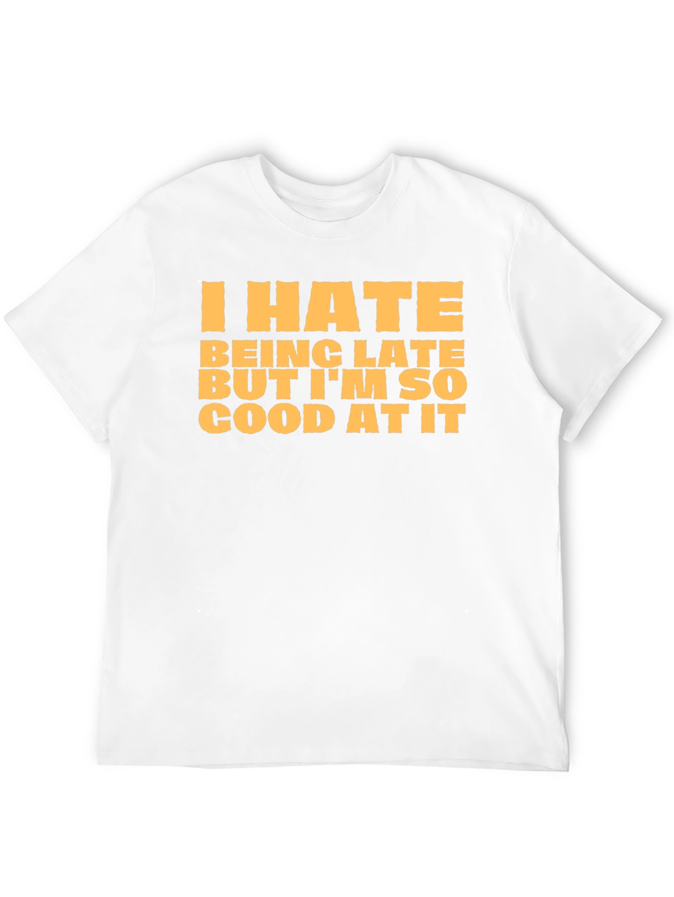 Black Funny I Hate Being Late Graphic T-Shirt view 12