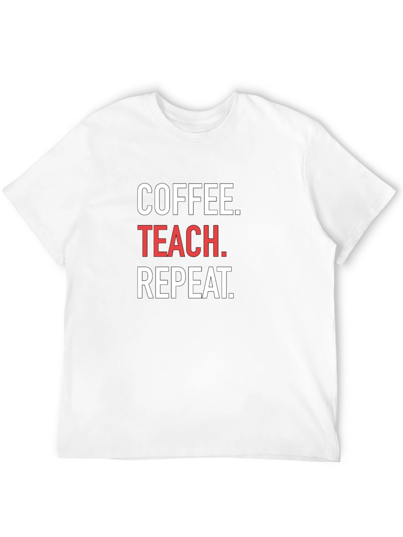 Black Coffee. Teach. Repeat. T-Shirt view 12