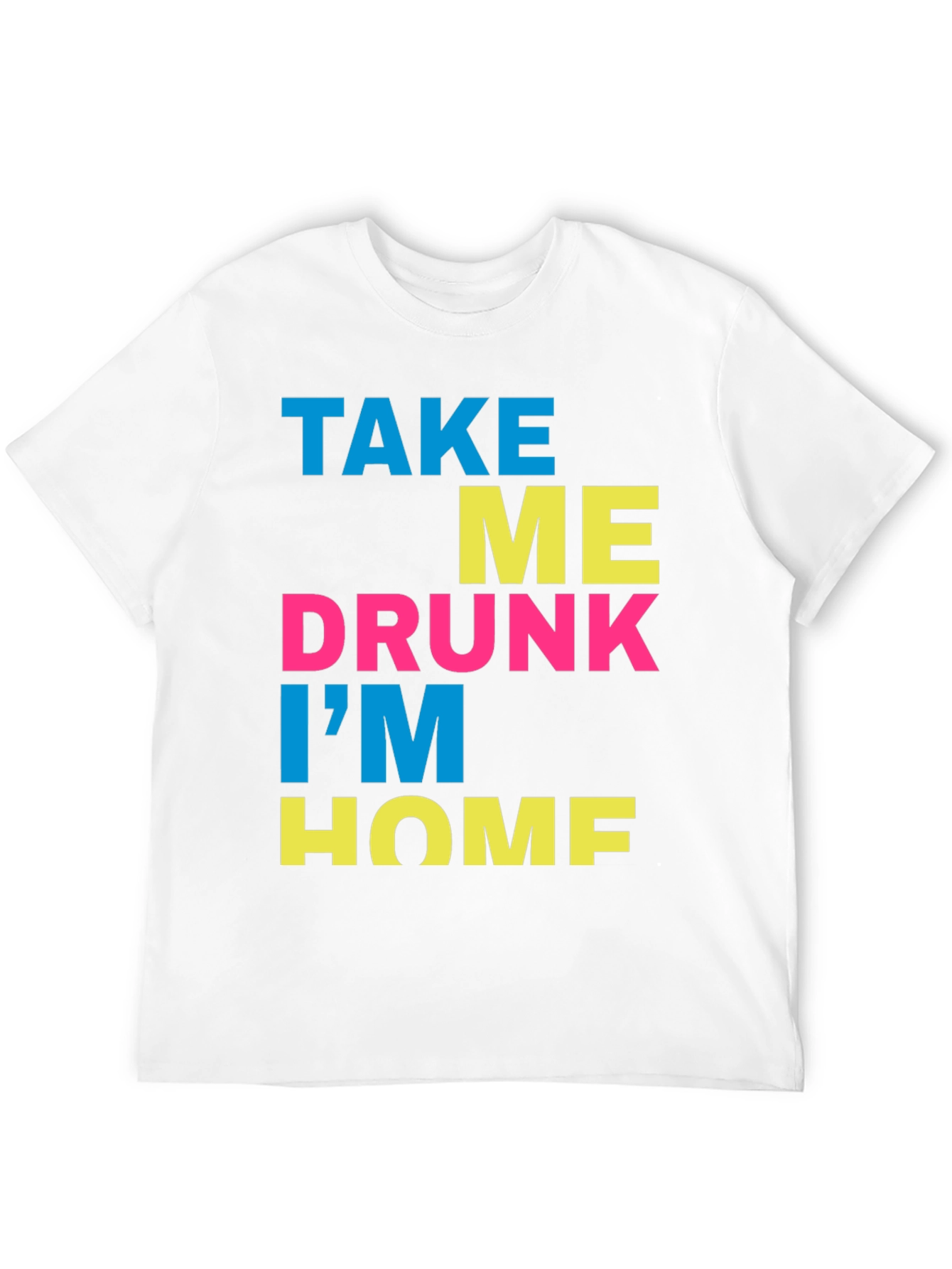 Black Take Me Drunk I'm Home T-Shirt - Funny Party Tee view 12