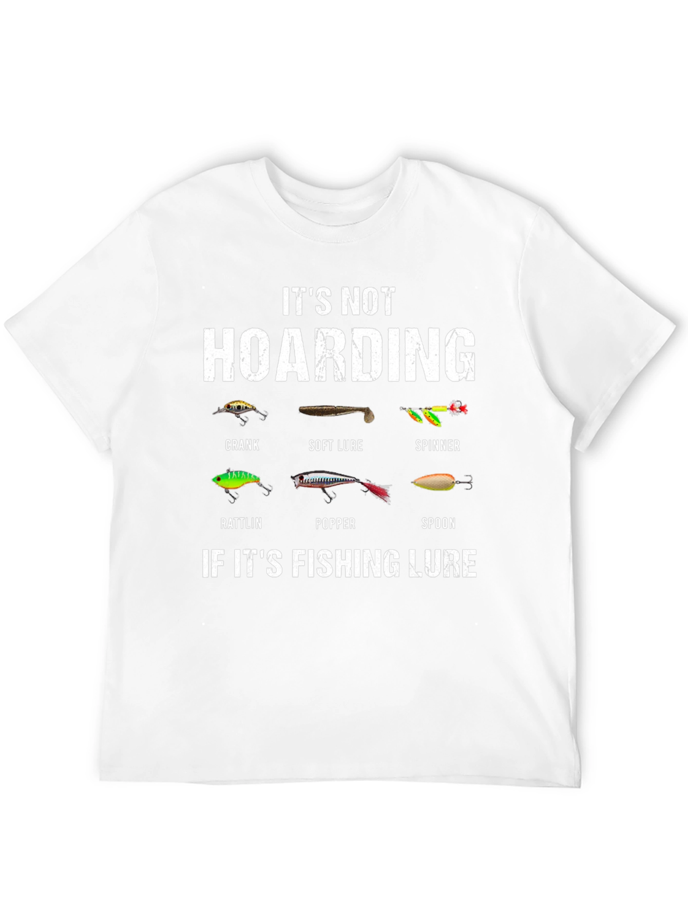 Black Fishing Lure T-Shirt - It's Not Hoarding view 12
