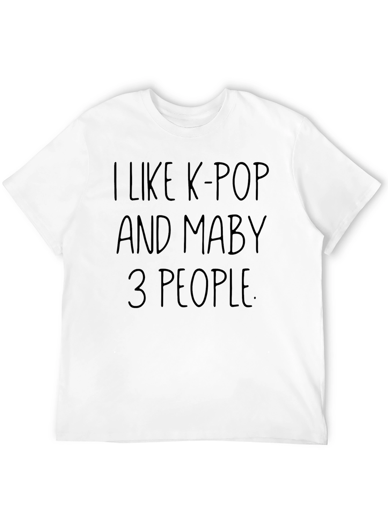 Black I Like K-Pop and Maybe 3 People Black Graphic Tee view 12