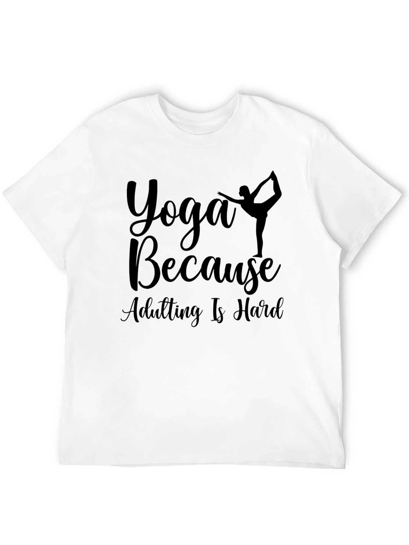 Black Yoga Because Adulting Is Hard Graphic Tee view 12