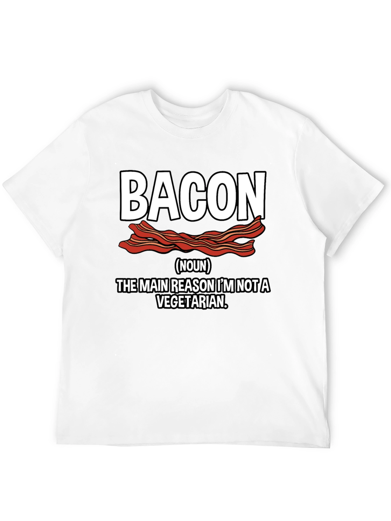 Black Bacon Lover T-Shirt - The Main Reason I'm Not a Vegetarian view 12
