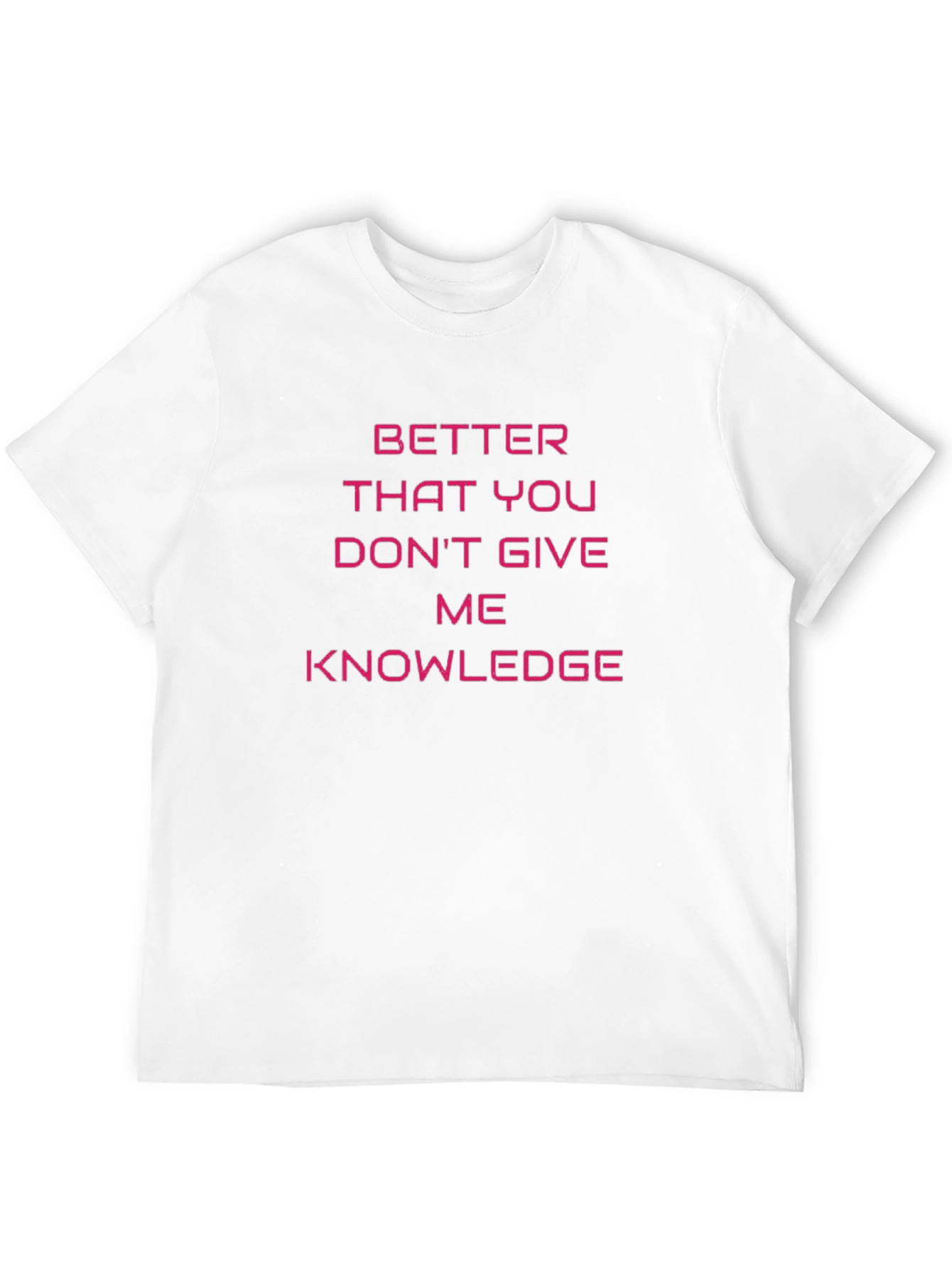 Black Funny Pink Text T-Shirt - Knowledge Sarcasm view 12