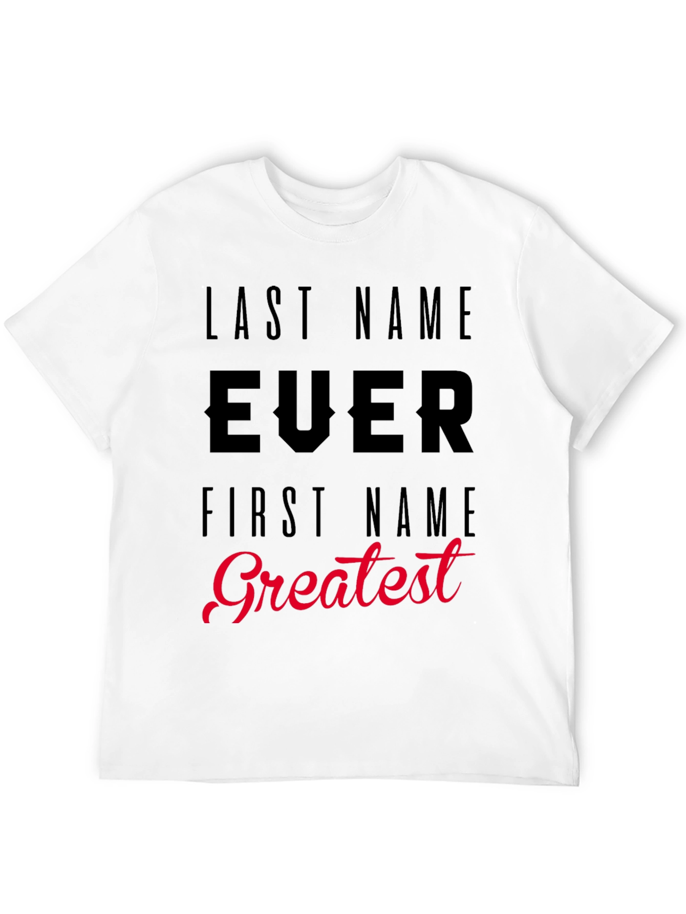 Black Humorous 'Last Name Ever' Graphic T-Shirt view 12