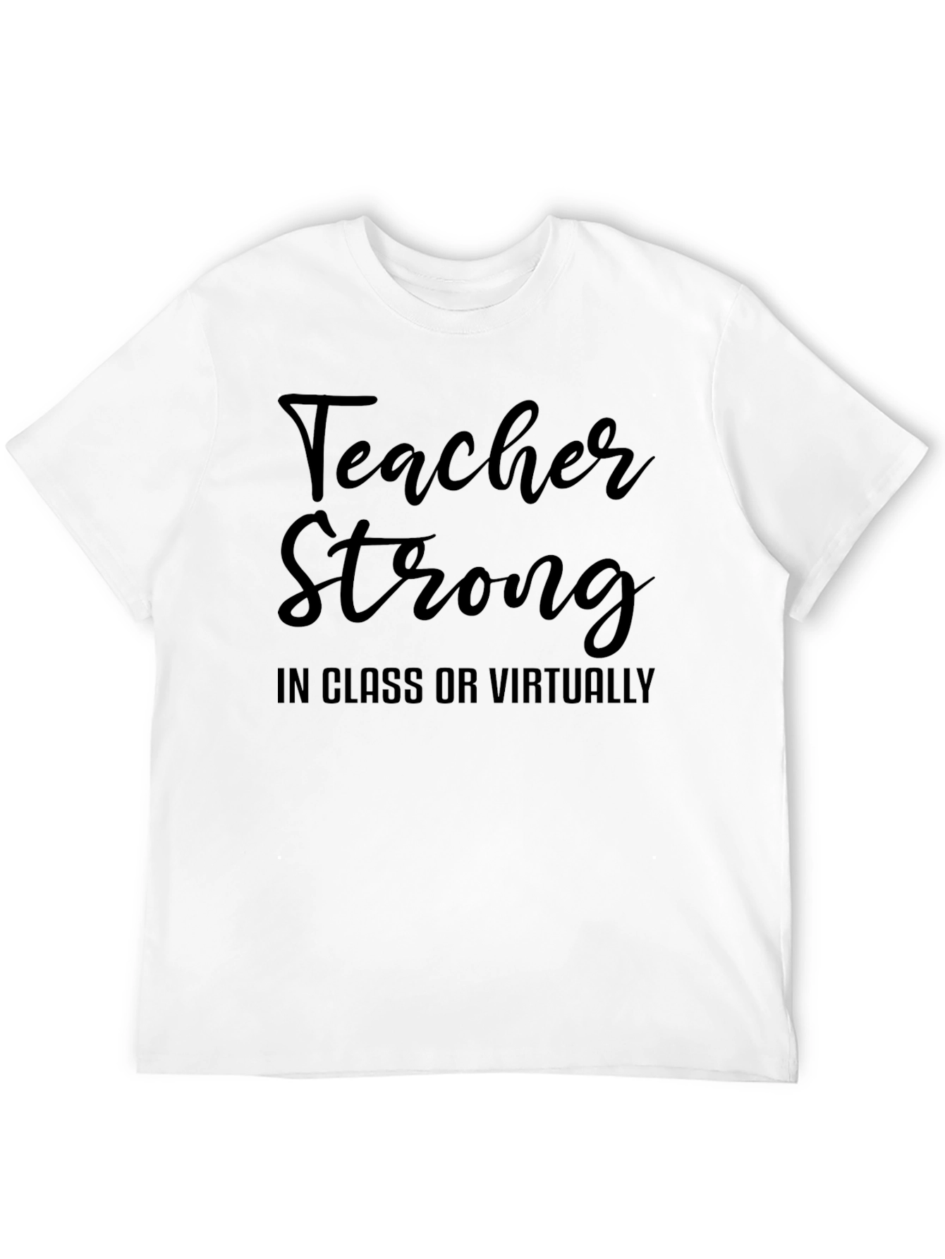 Black Teacher Strong Graphic Tee - In Class or Virtually view 12