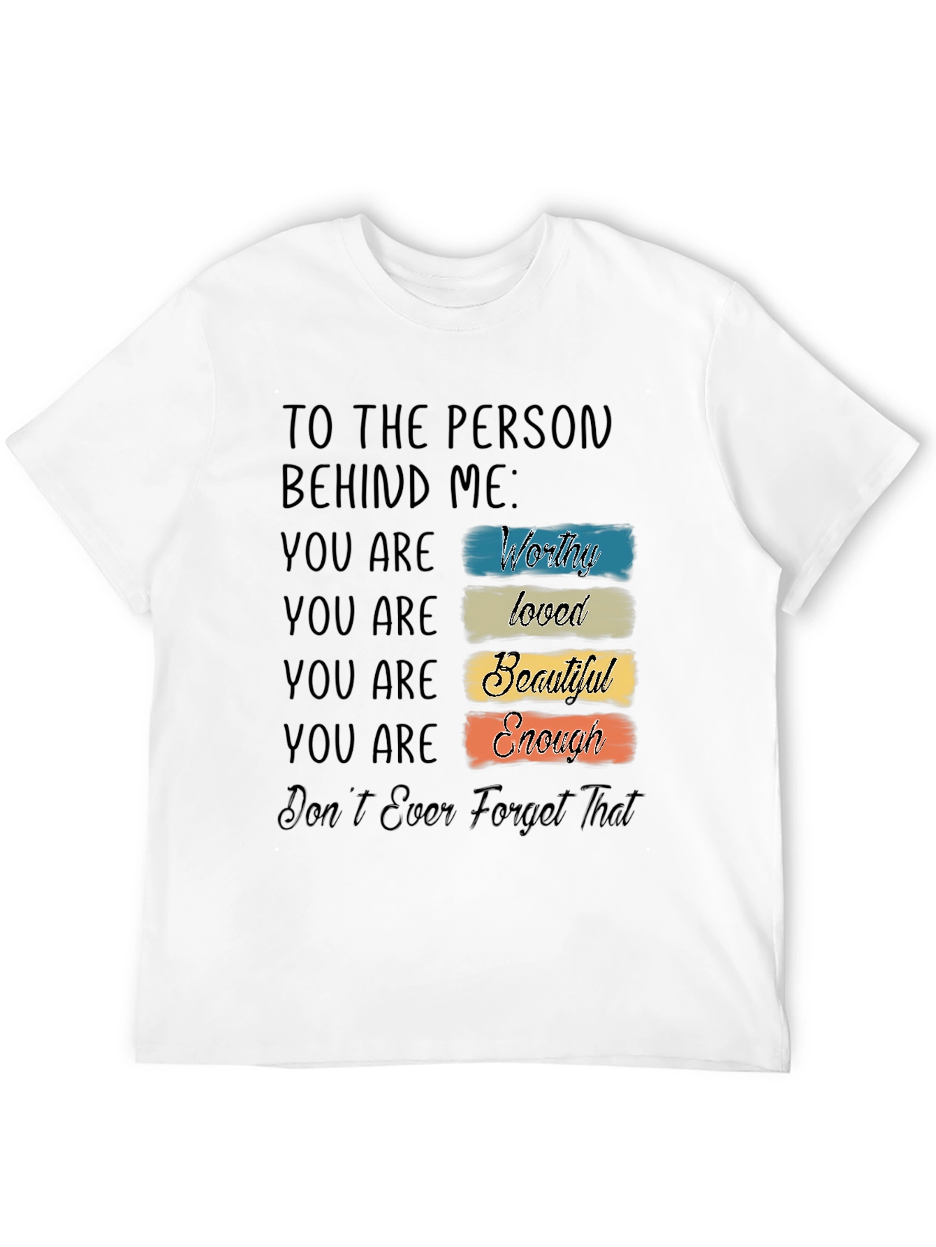 Black Inspirational T-Shirt - To The Person Behind Me view 12