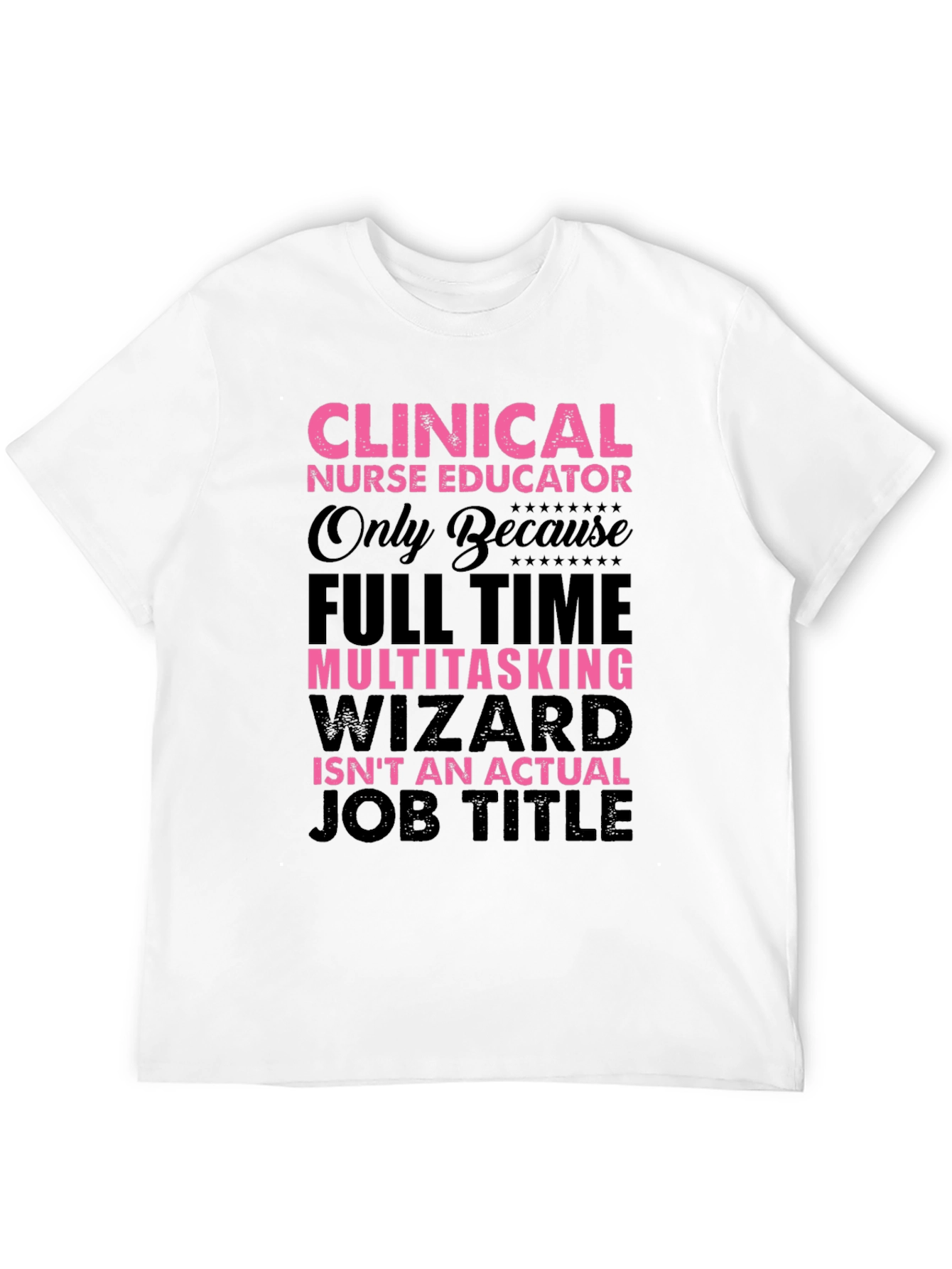 Black Clinical Nurse Educator T-Shirt view 12