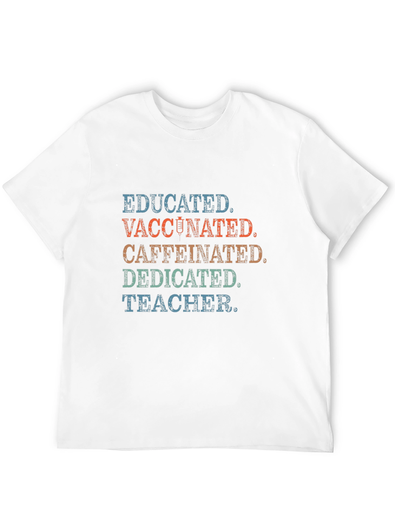Black Educated Vaccinated Caffeinated Dedicated Teacher T-Shirt view 12