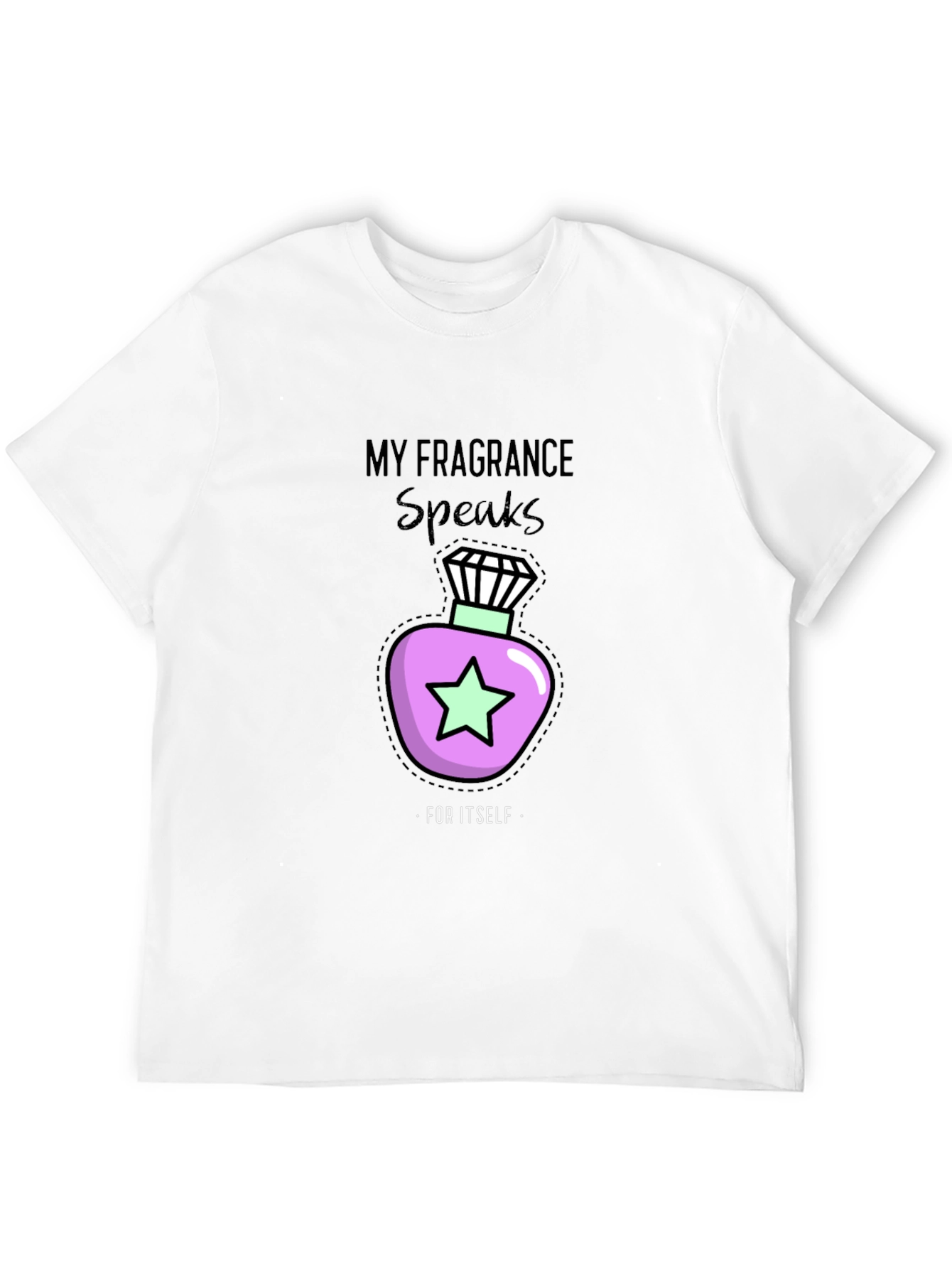 Black My Fragrance Speaks T-Shirt - Stylish and Unique view 12