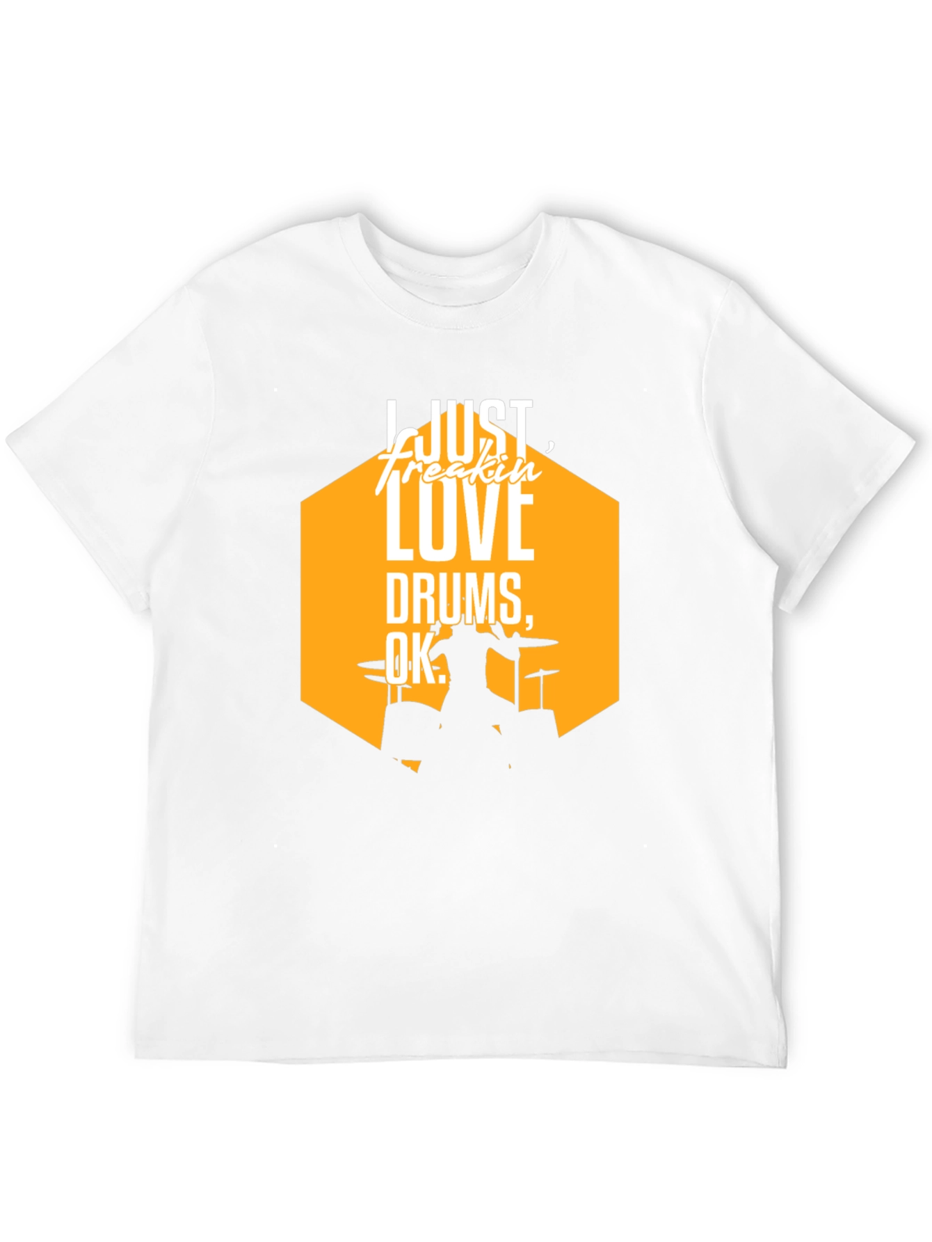Drum Lover T-Shirt - Just Freakin' Love Drums! - 12
