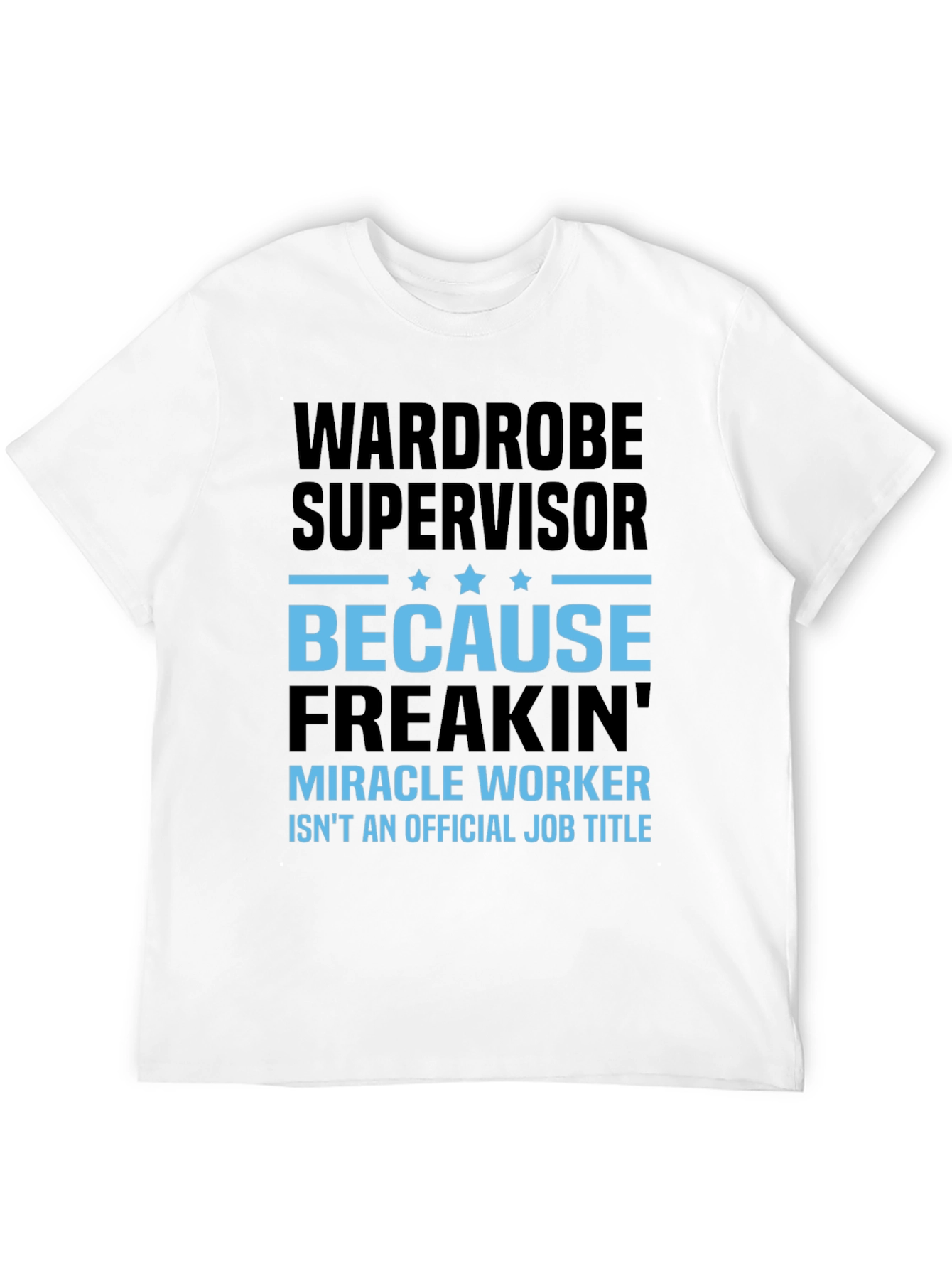 Black Wardrobe Supervisor Miracle Worker Graphic Tee view 12