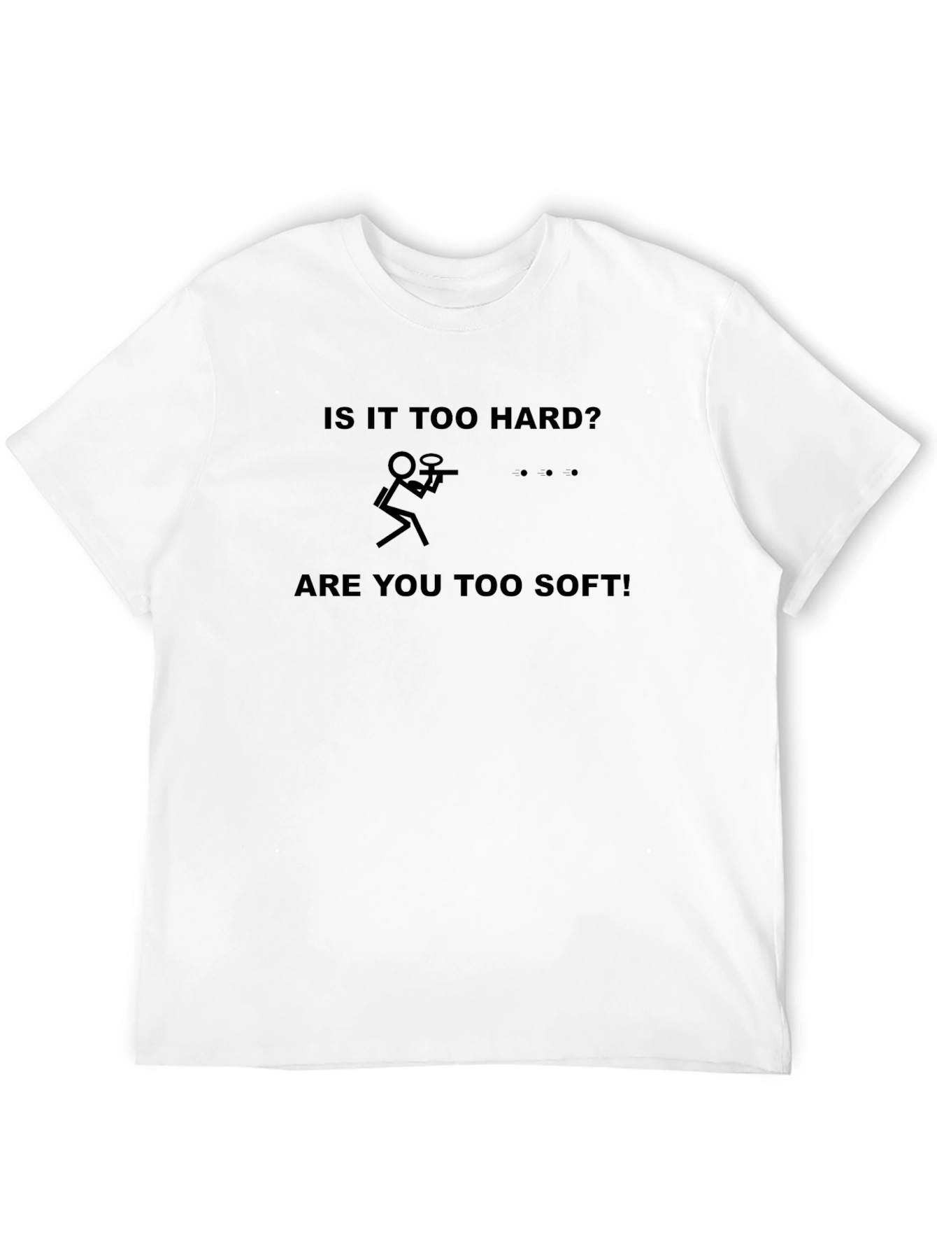 Black Is It Too Hard? T-Shirt view 12