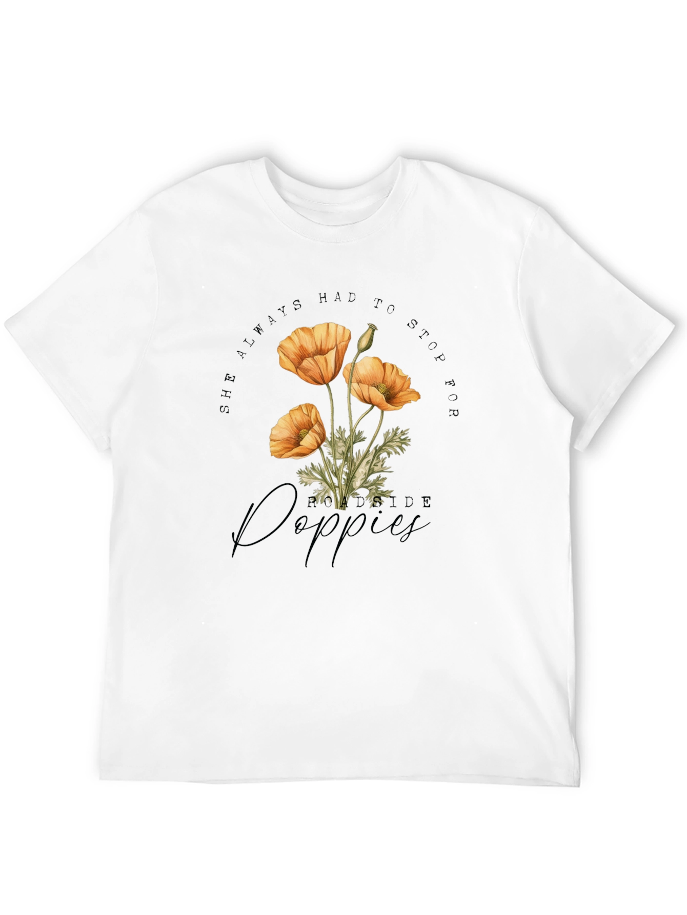Black She Always Had to Stop for Roadside Poppies Graphic Tee view 12