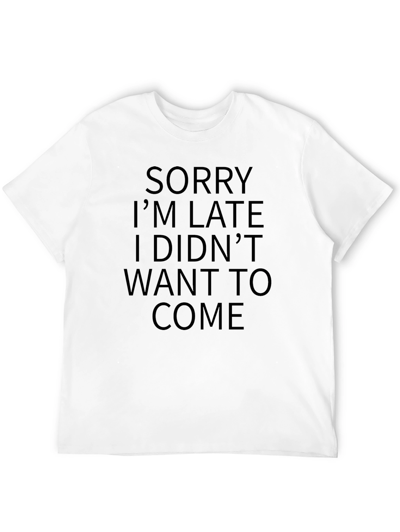 Black Funny Sorry I'm Late Graphic Tee view 12