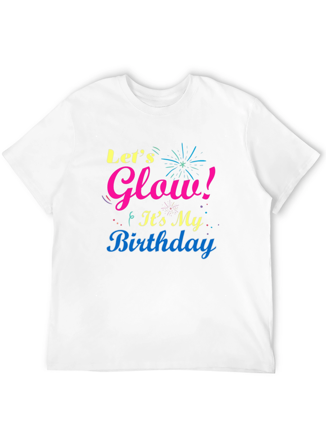 Let's Glow Birthday T-Shirt - 12