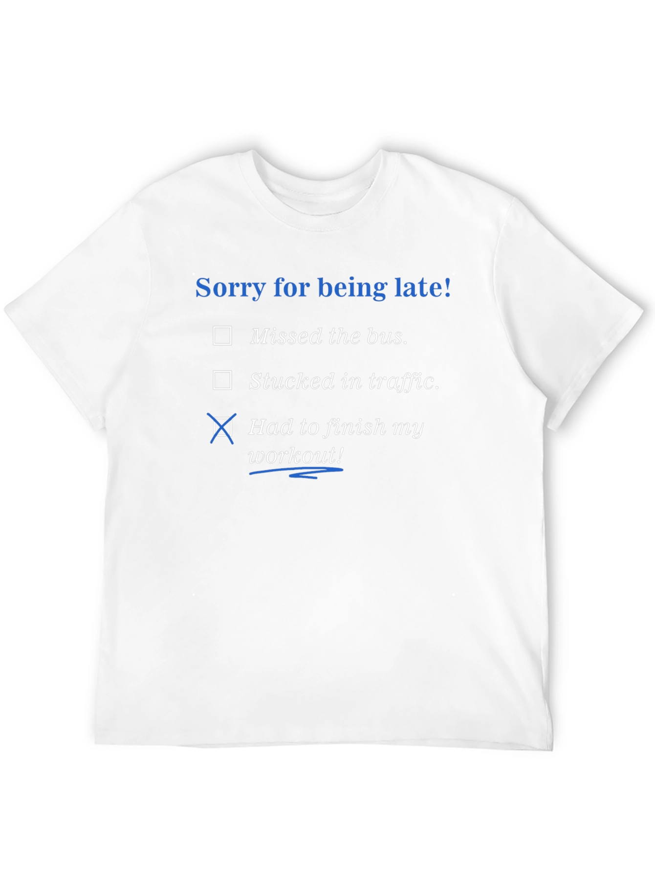 Black Sorry I'm Late Workout Excuses T-Shirt view 12