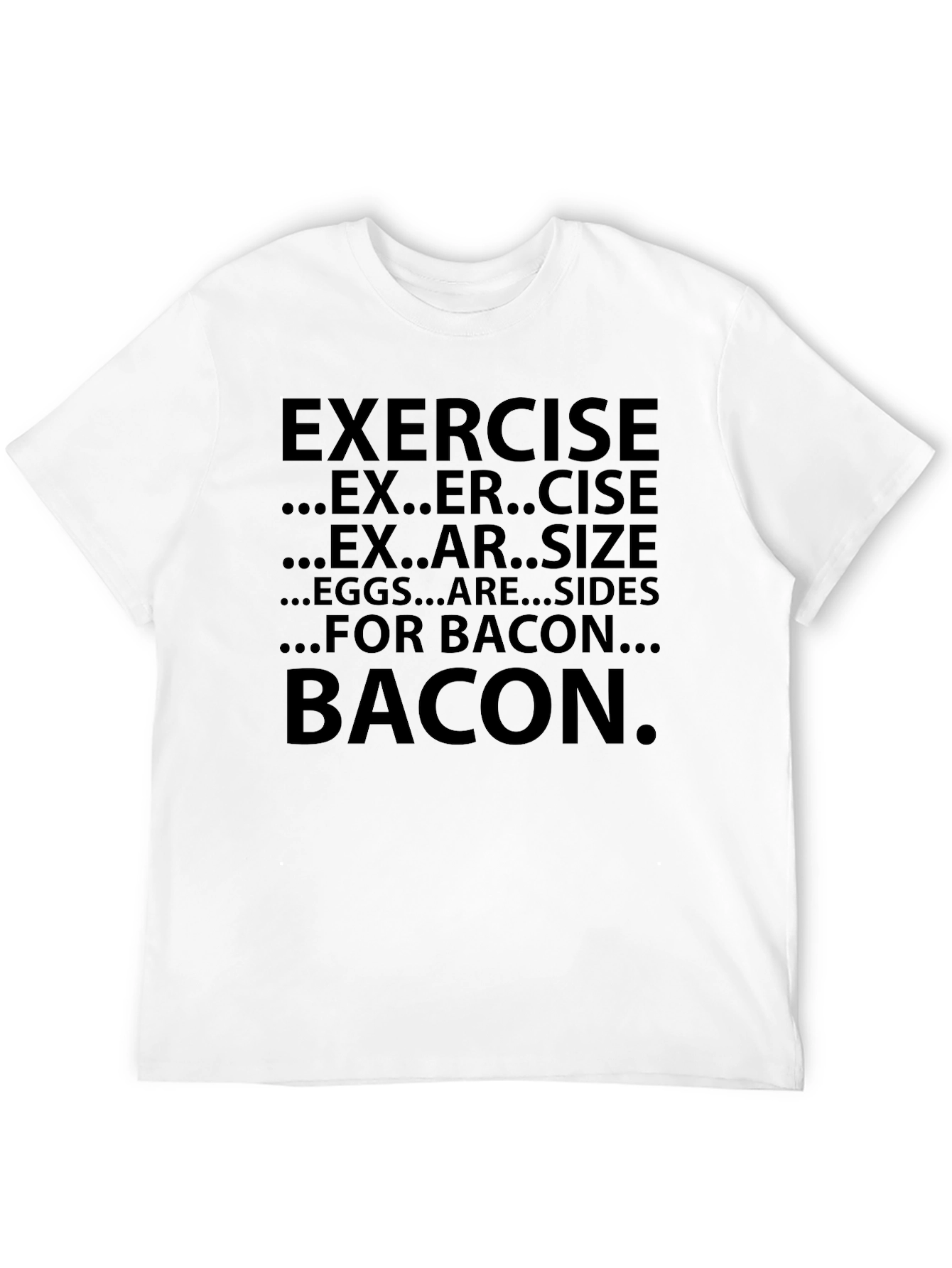 Black Exercise for Bacon Funny Men's T-Shirt view 12
