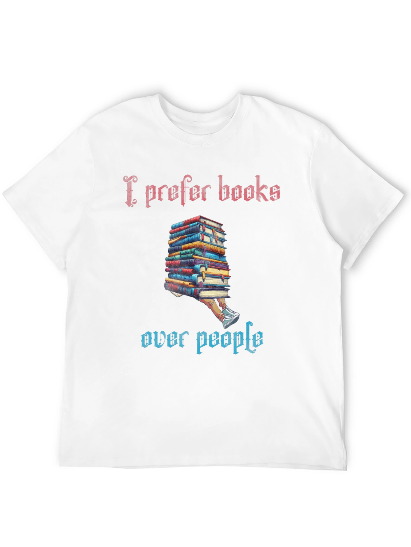 Black I Prefer Books T-Shirt view 12