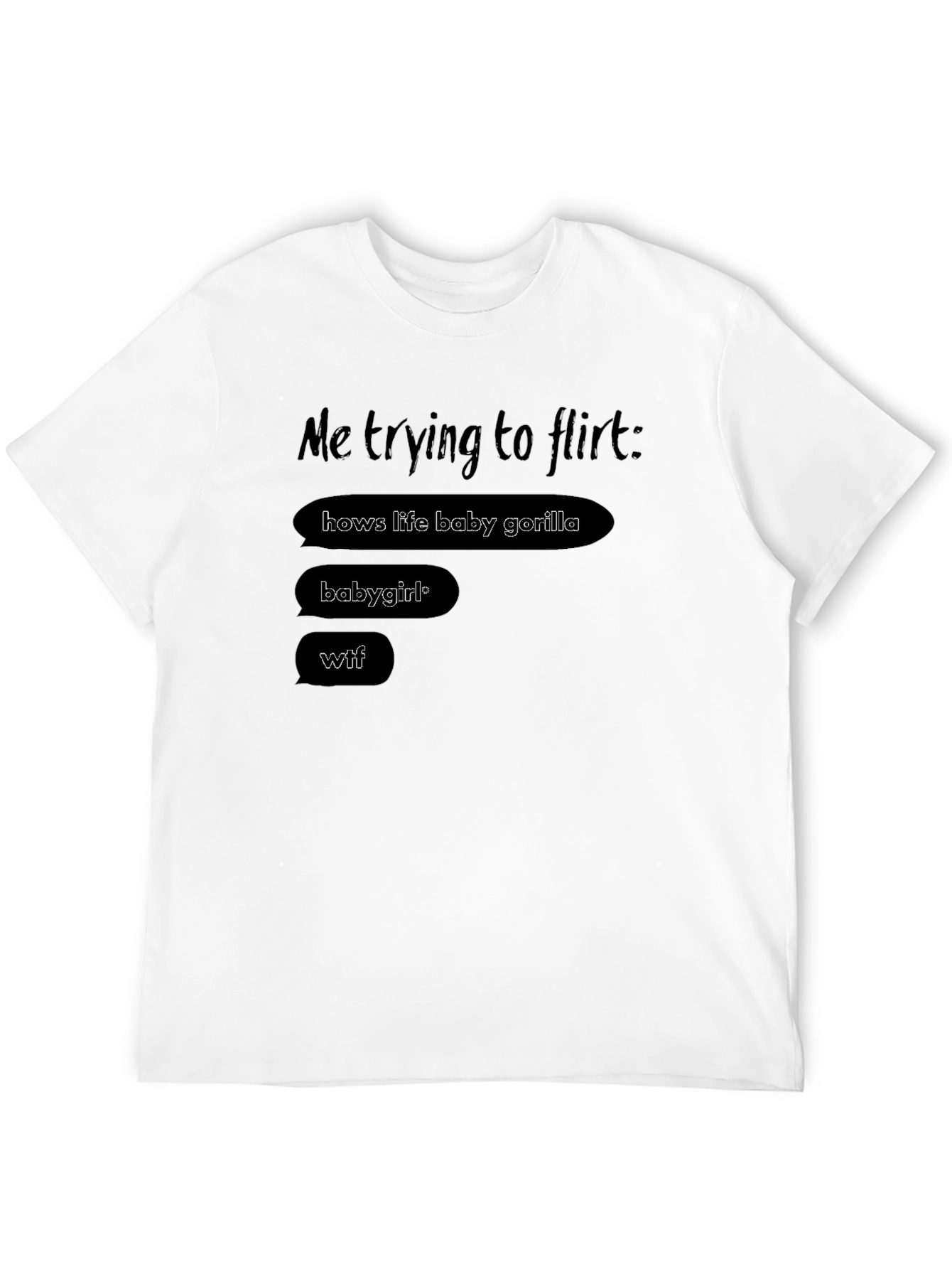 Black Funny Flirting Attempt Graphic T-Shirt view 12