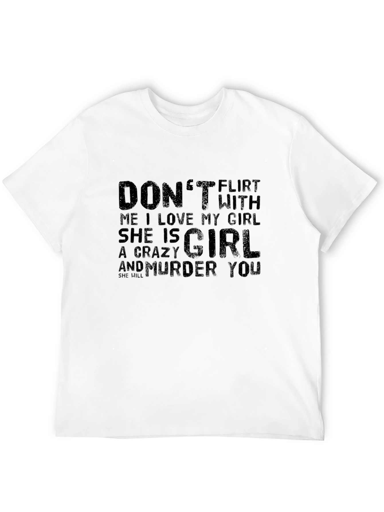 Black Don't Flirt With Me T-Shirt view 12