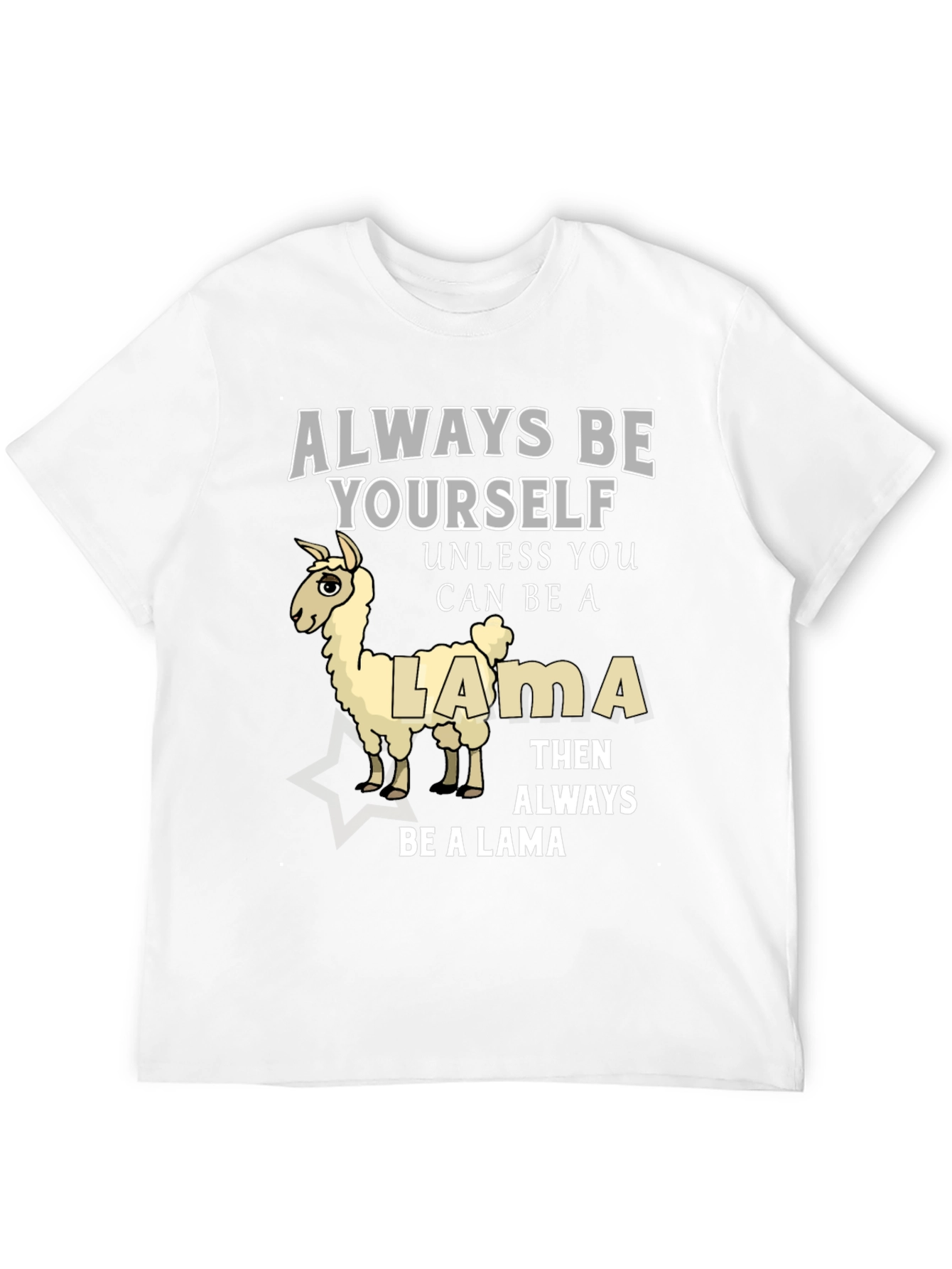 Black Always Be Yourself Unless You Can Be A Llama T-Shirt view 12