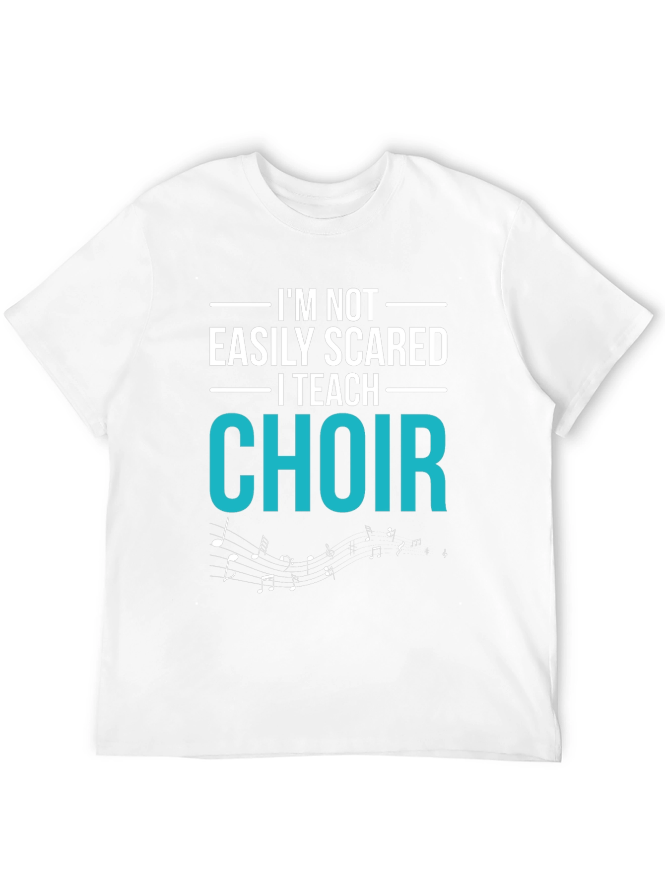 Black Choir Teacher T-Shirt - I'm Not Easily Scared view 12