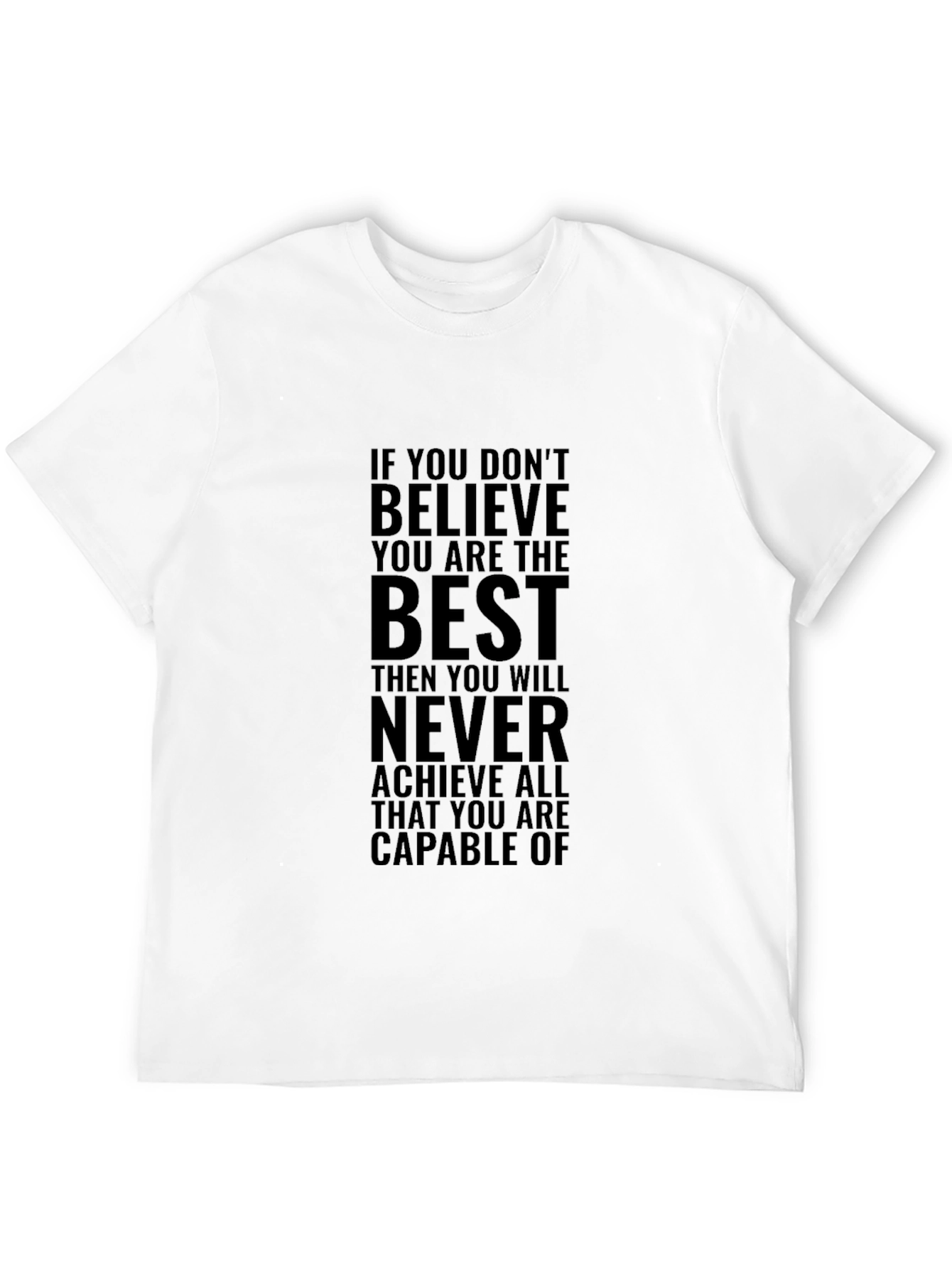 Black Believe In Yourself Graphic T-Shirt - Motivational Tee view 12