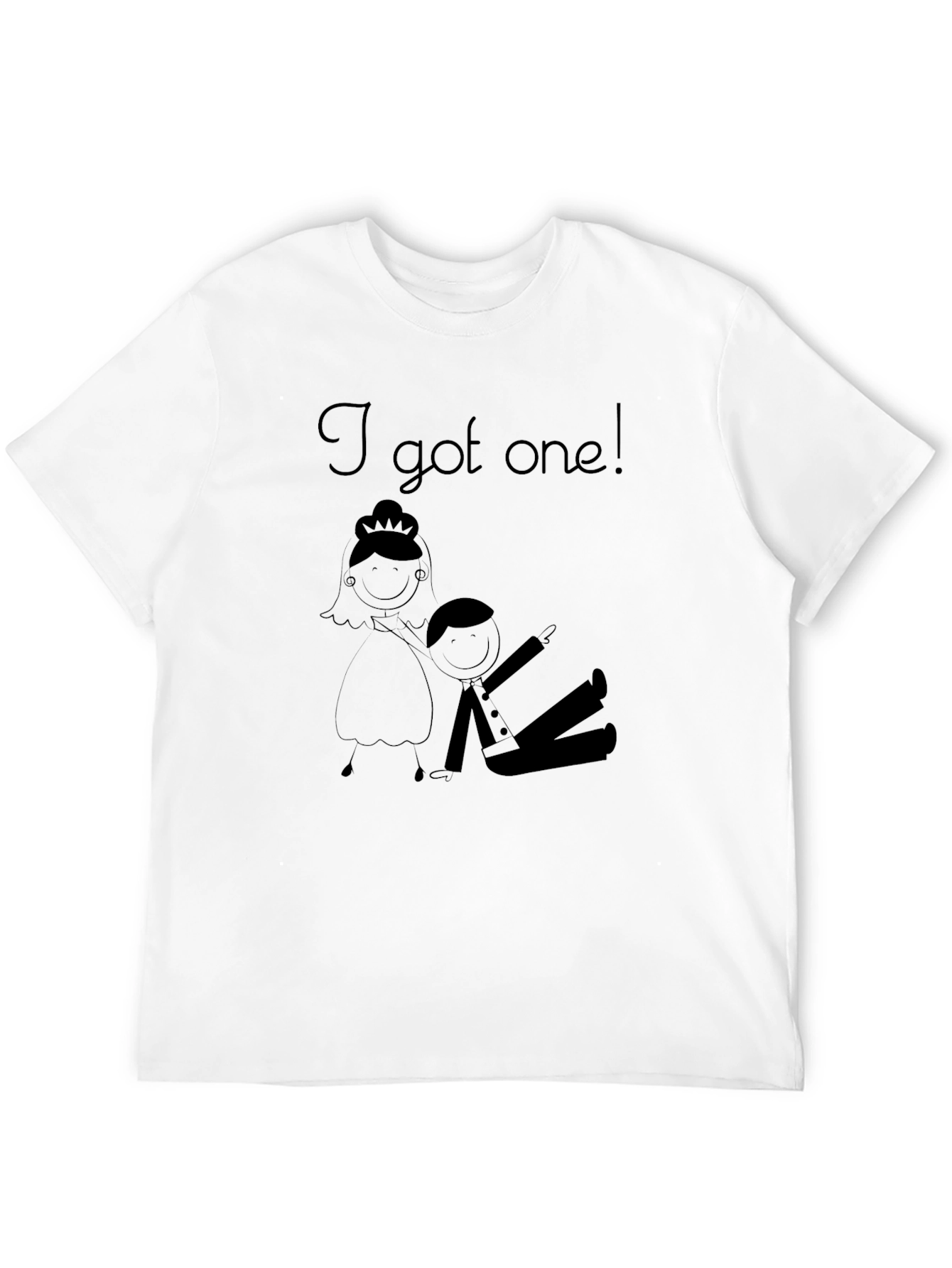 Black Funny I Got One! Wedding T-Shirt Bride Groom Humor view 12