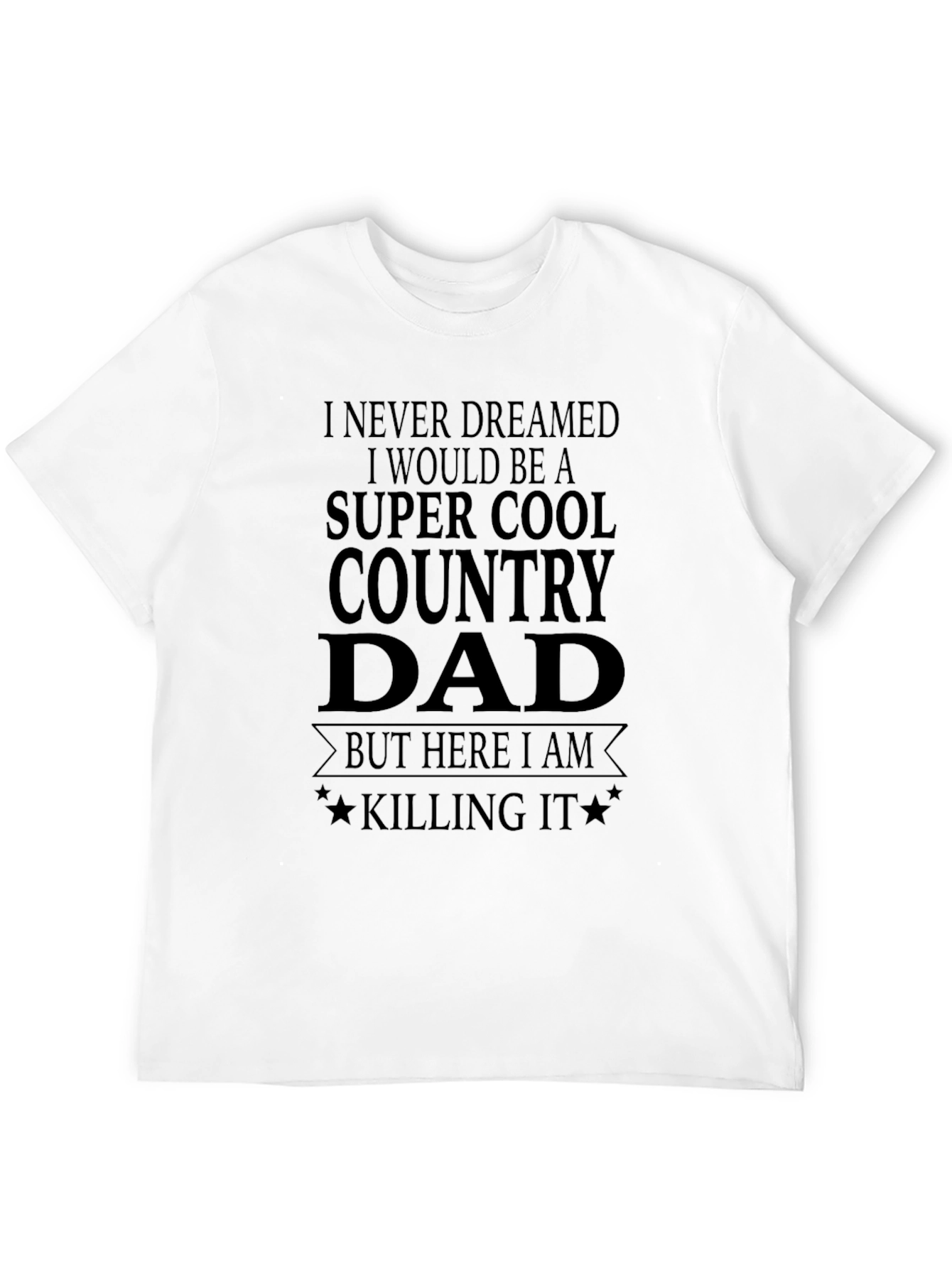 Black Super Cool Country Dad T-Shirt view 12