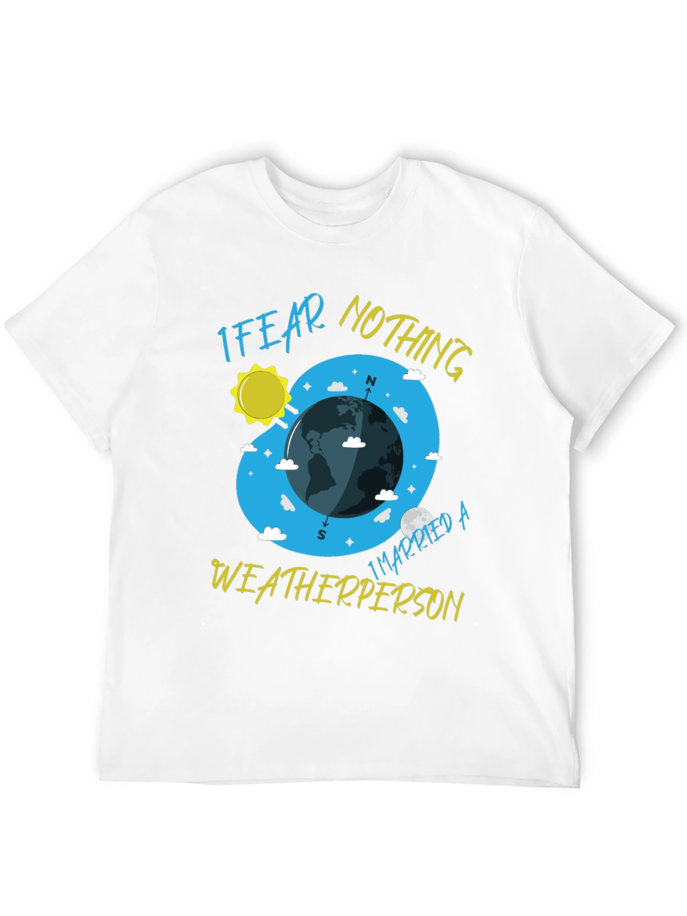 Black I Fear Nothing Weatherperson T-Shirt view 12
