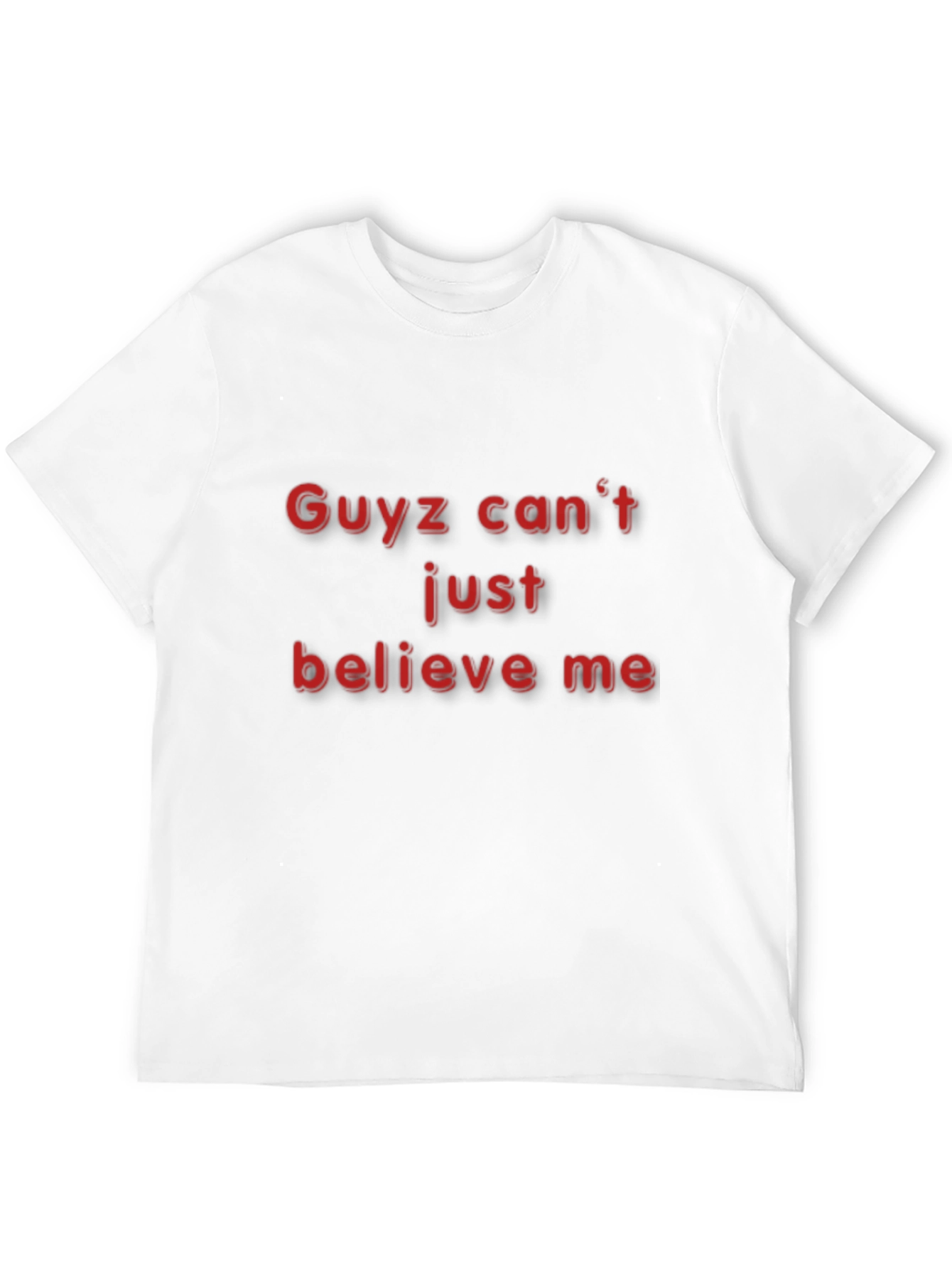 Black Guyz Can't Just Believe Me - Black T-Shirt view 12