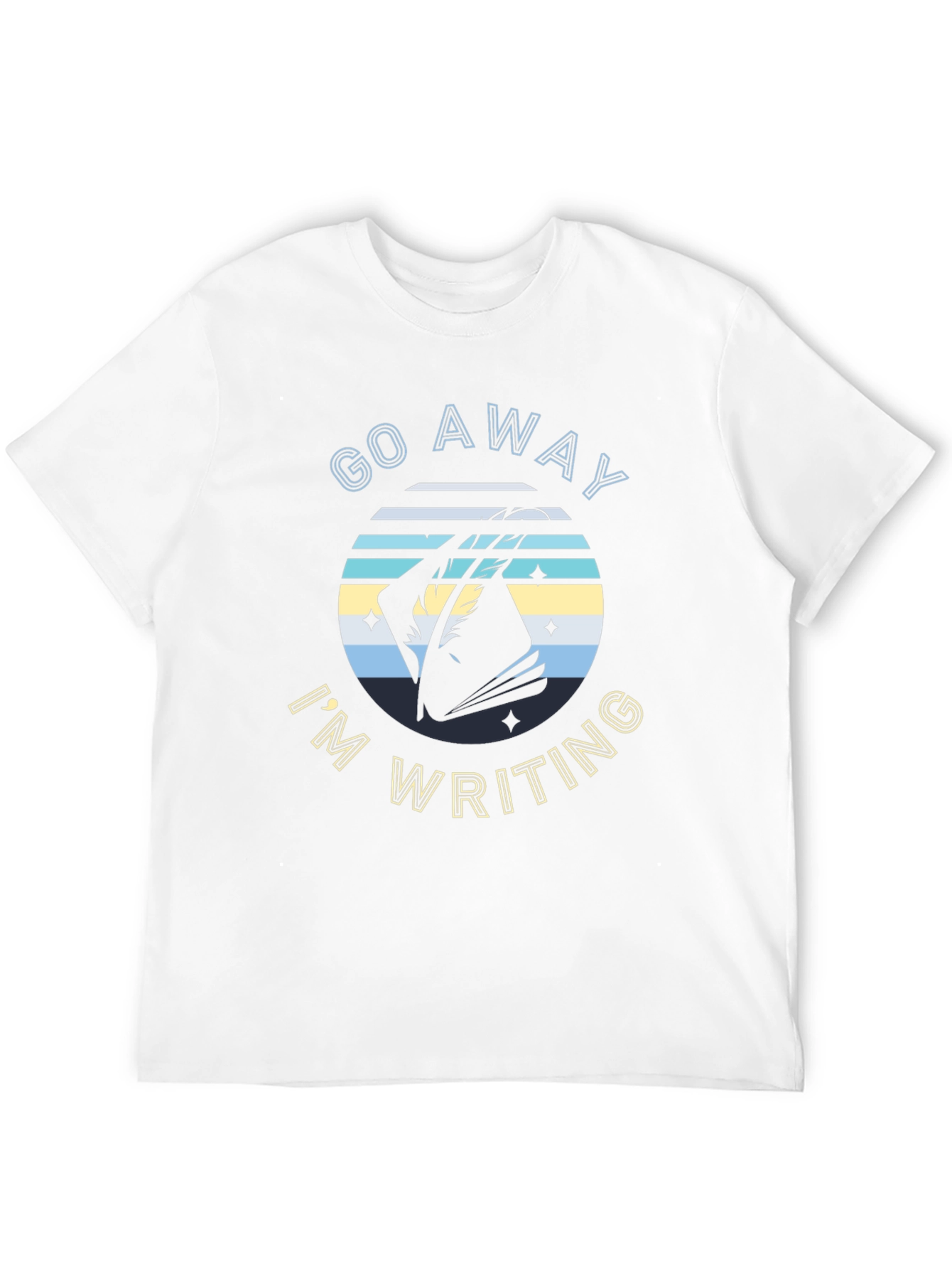 Go Away I'm Writing T-Shirt Novelist Writer Gift - 12