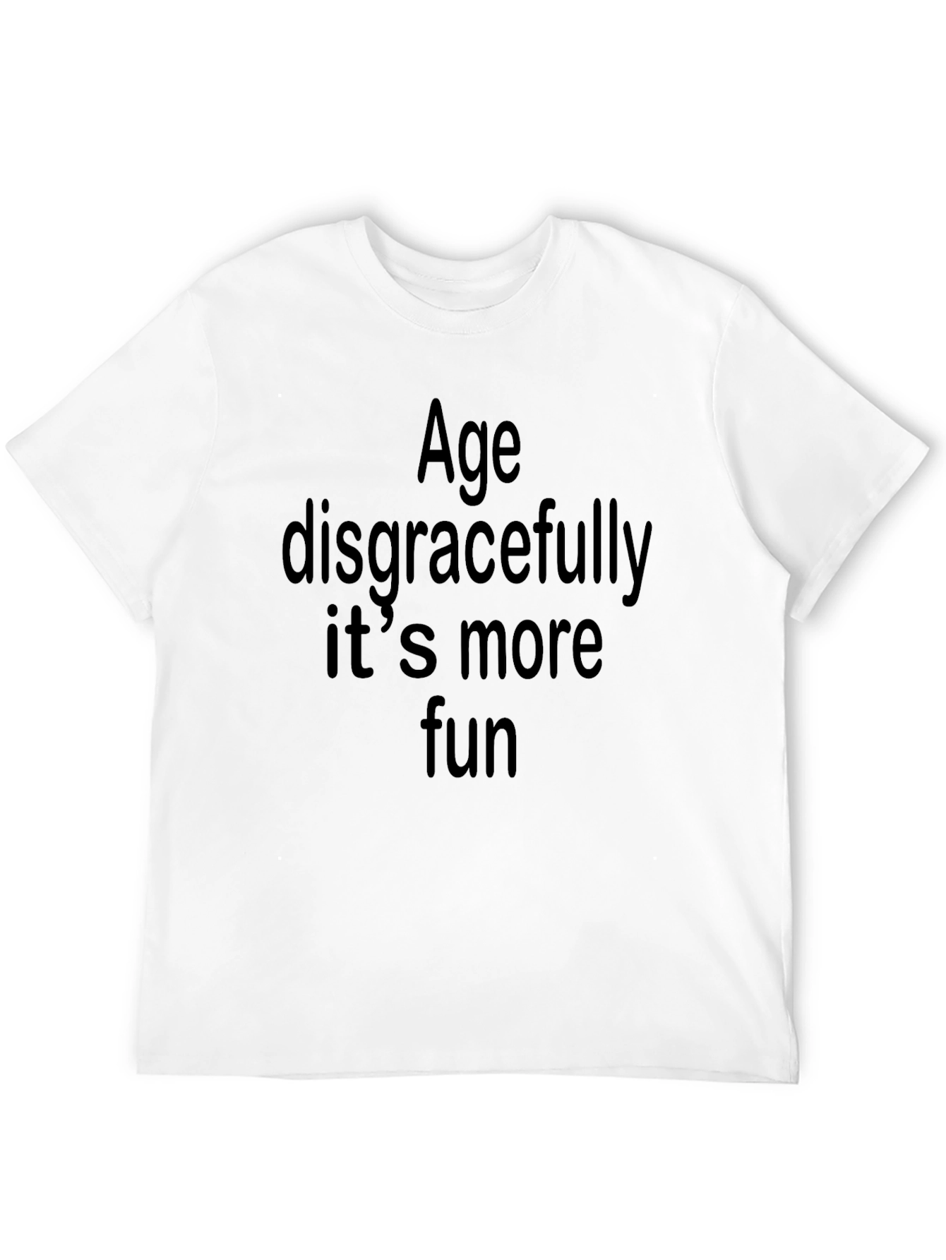 Black Age Disgracefully Graphic T-Shirt - Fun & Casual view 12
