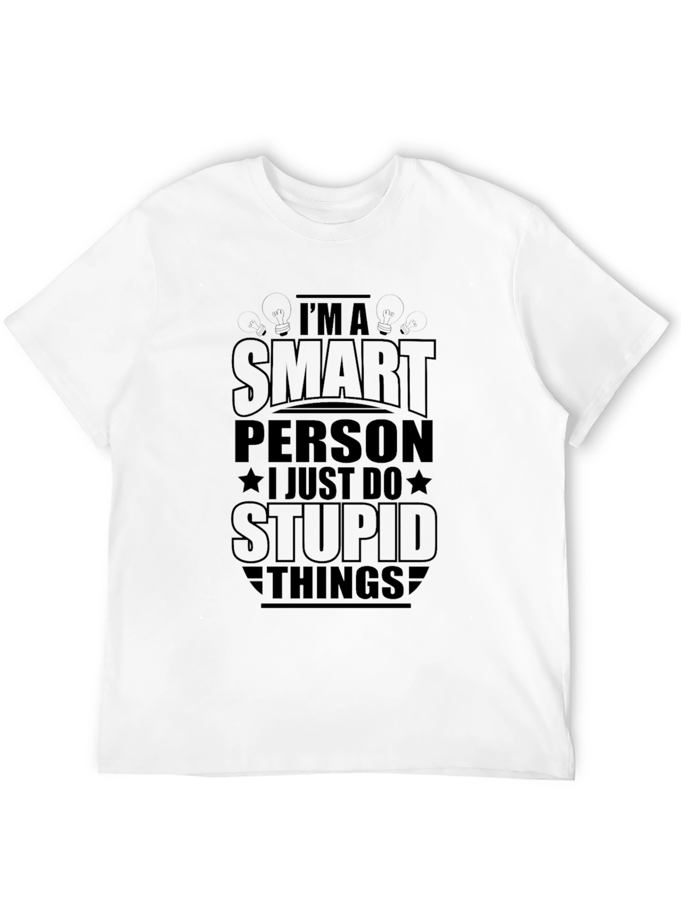Black I'm A Smart Person T-Shirt - Funny Graphic Tee view 12