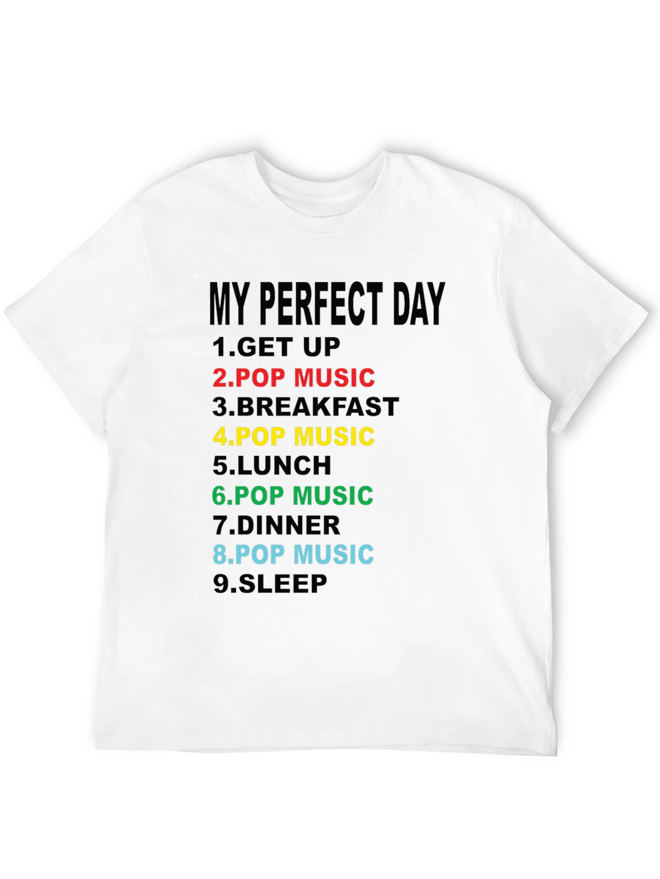 Black My Perfect Day Pop Music T-Shirt view 12