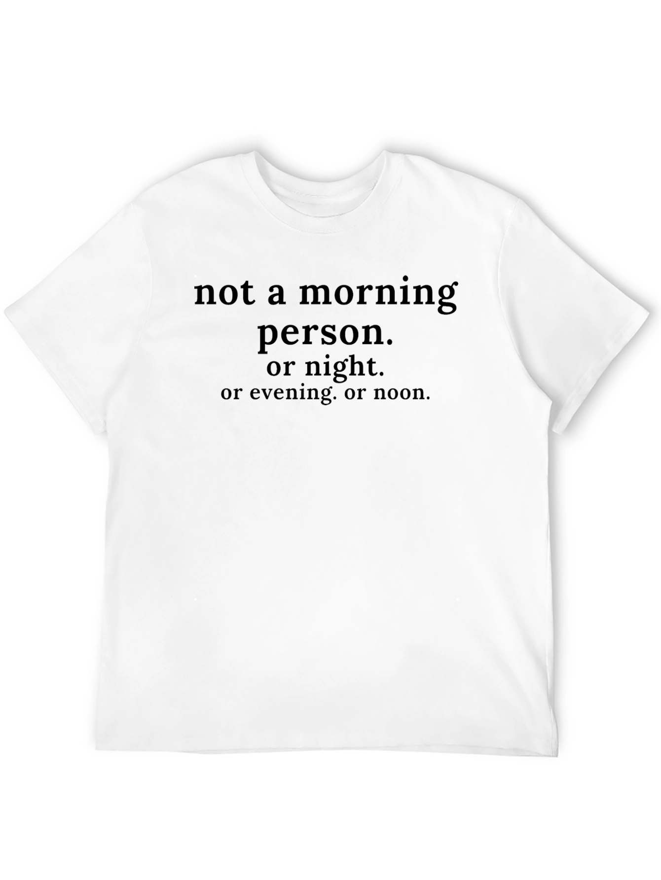 Black Funny Not a Morning Person T-Shirt view 12