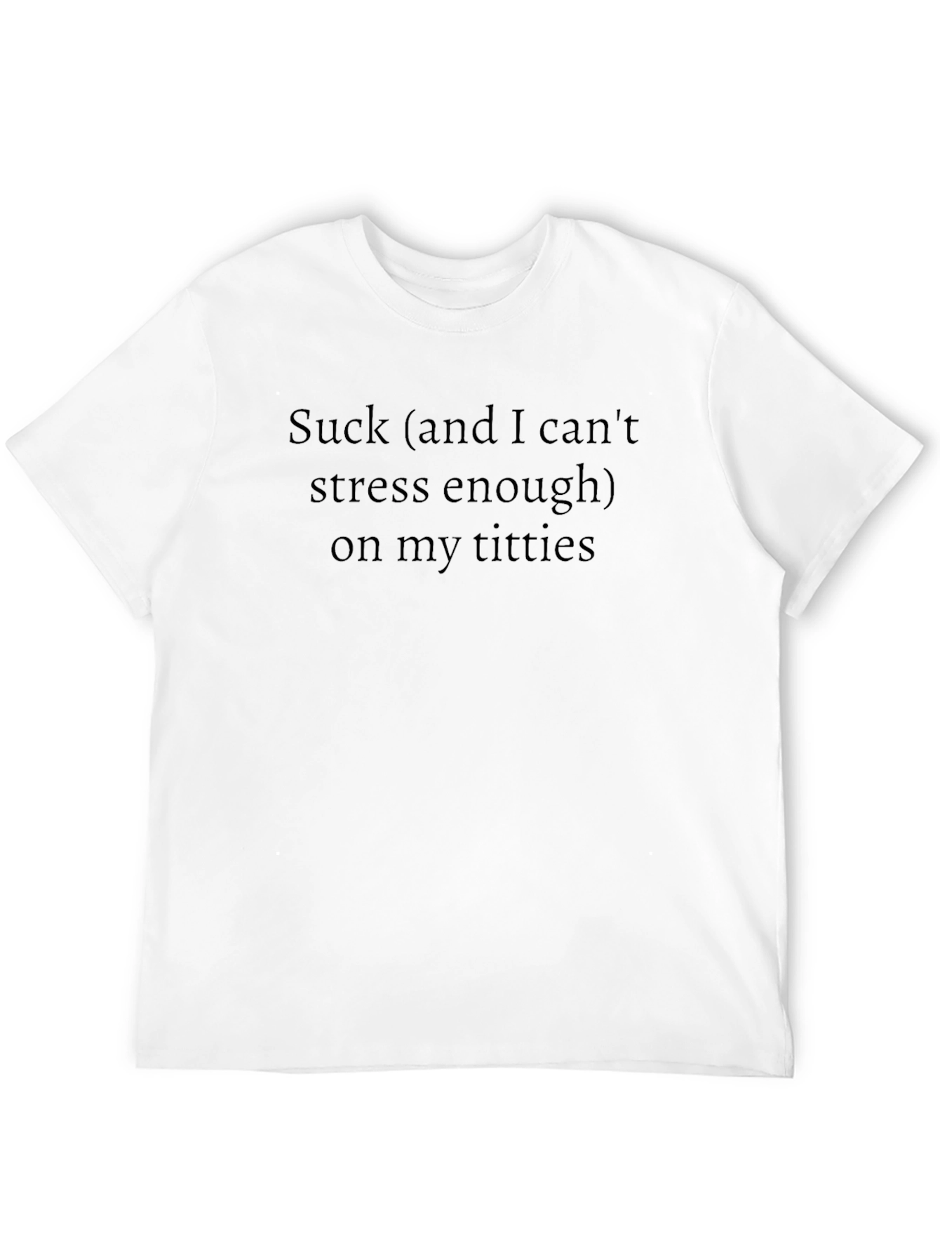 Black Suck (and I can't stress enough) Men's Black T-Shirt view 12