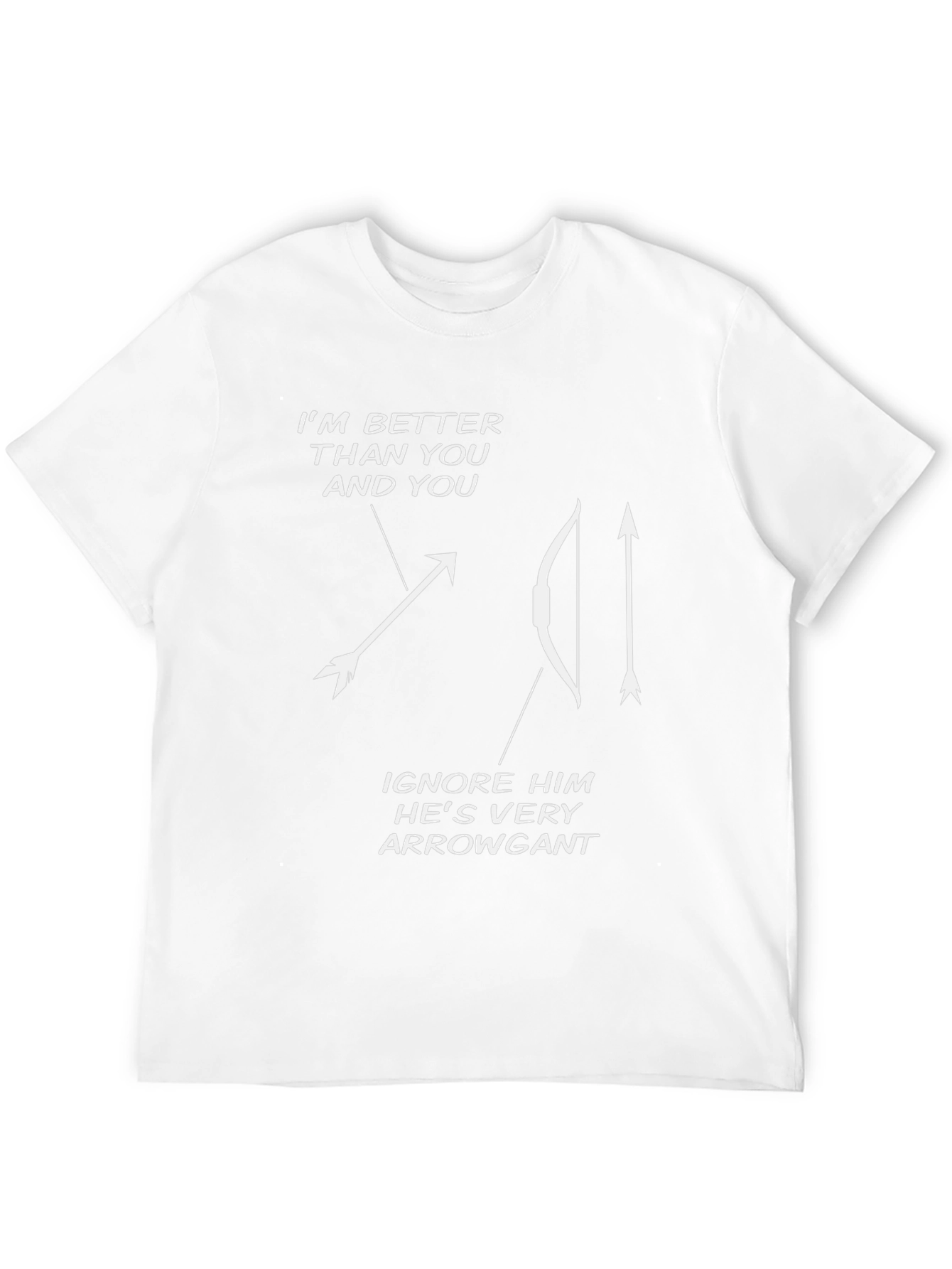 Black Funny Archery T-Shirt: Arrogant Bow & Arrow Humor view 12