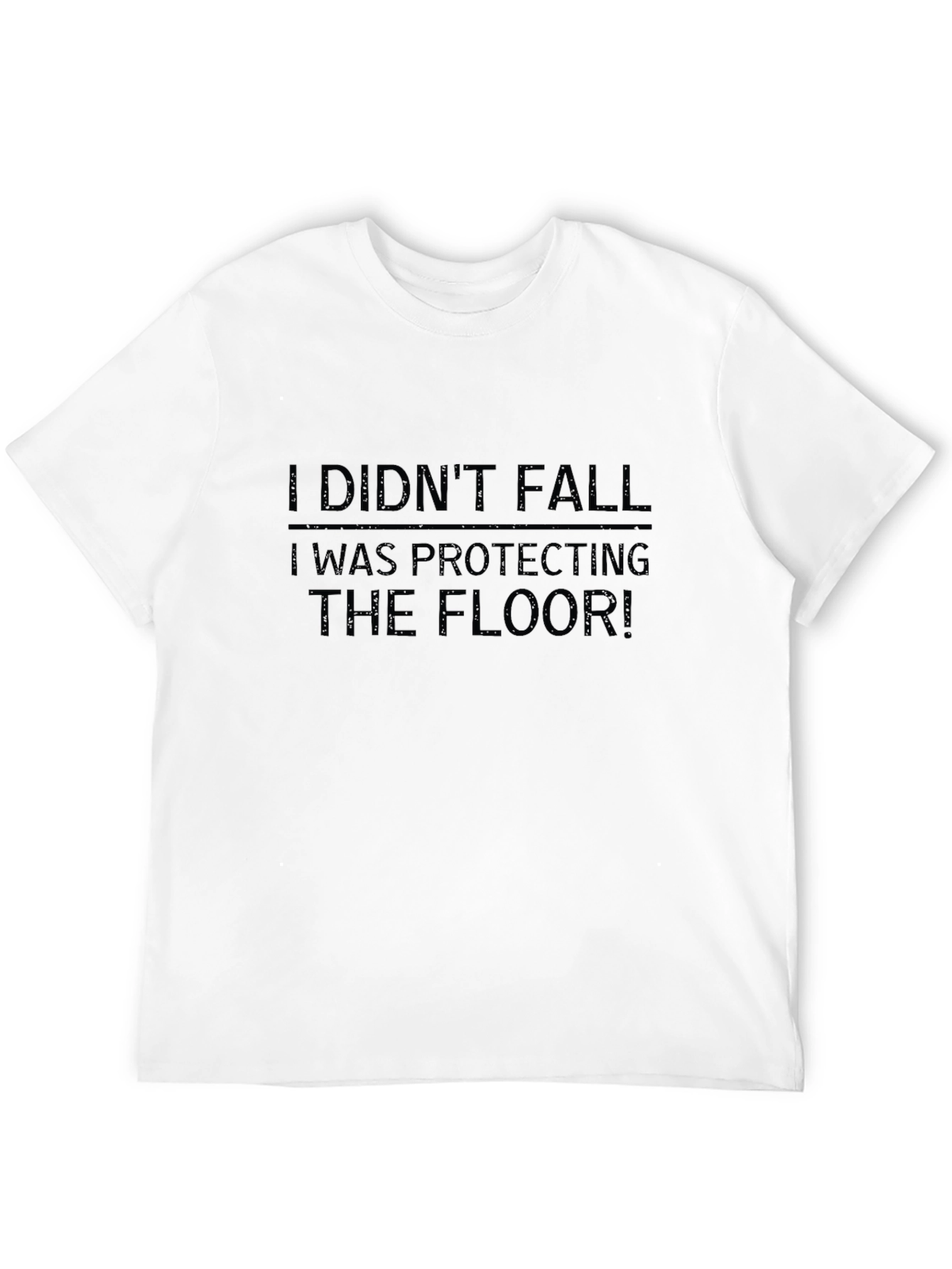 Black I Didn't Fall T-Shirt - Funny Graphic Tee view 12