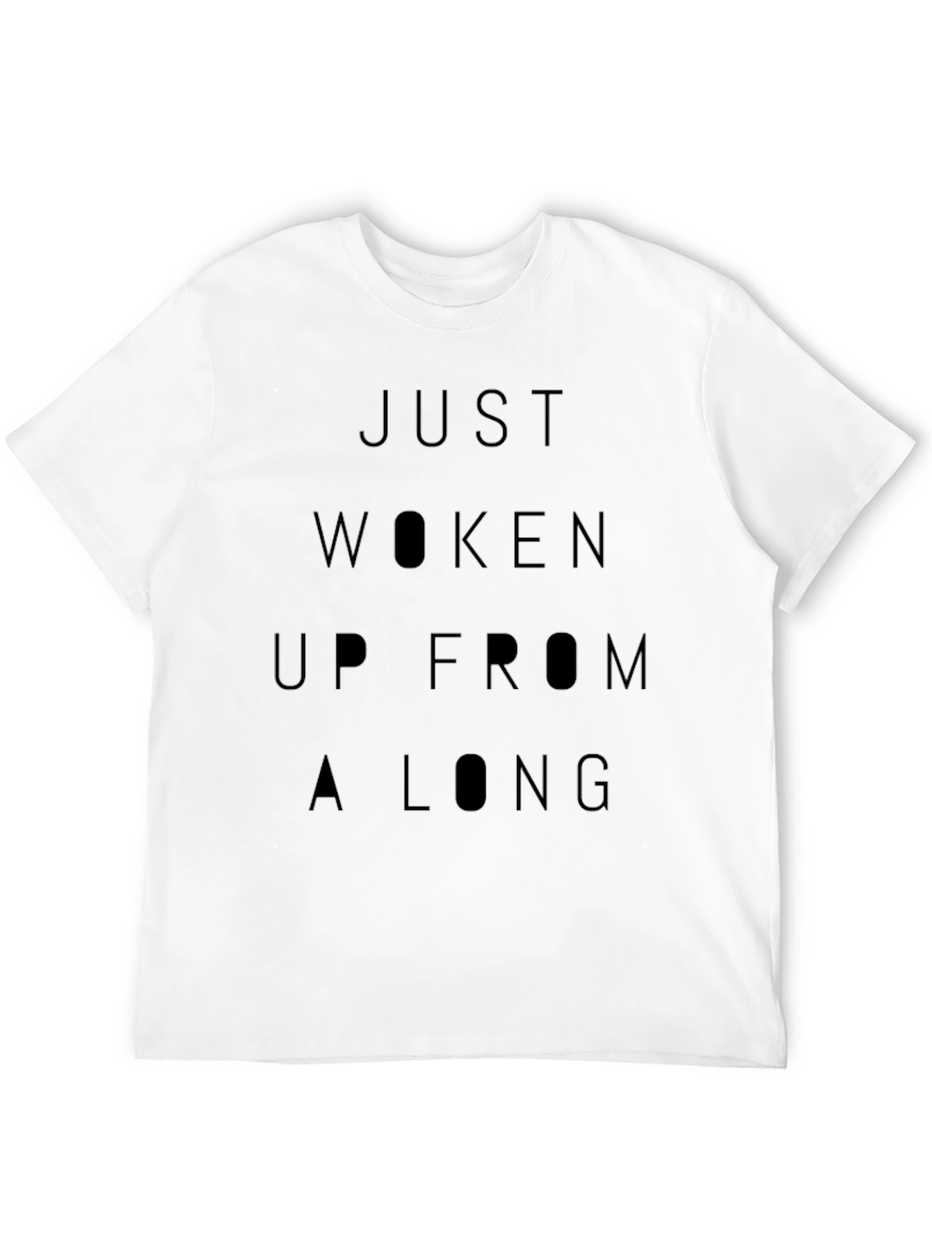 Black Just Woken Up Funny Graphic T-Shirt view 12