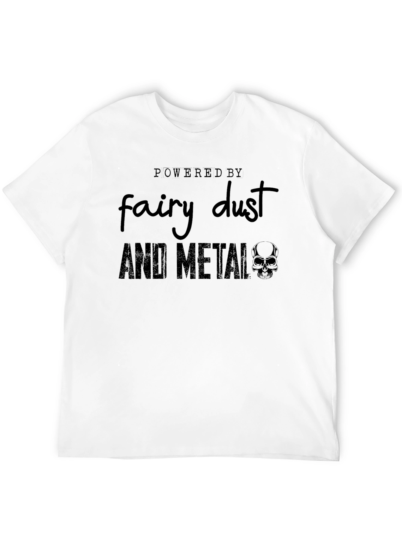 Black Powered by Fairy Dust and Metal Graphic Tee view 12