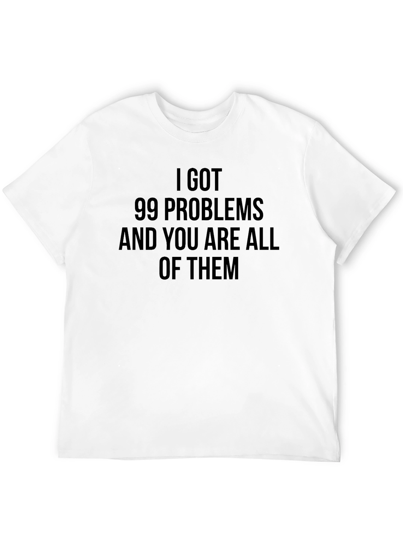 Black 99 Problems Graphic T-Shirt - Funny Slogan Tee view 12