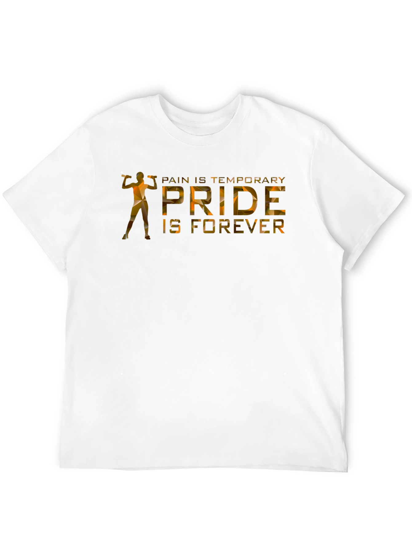 Motivational Gym T-Shirt - Pain is Temporary, Pride is Forever - 12