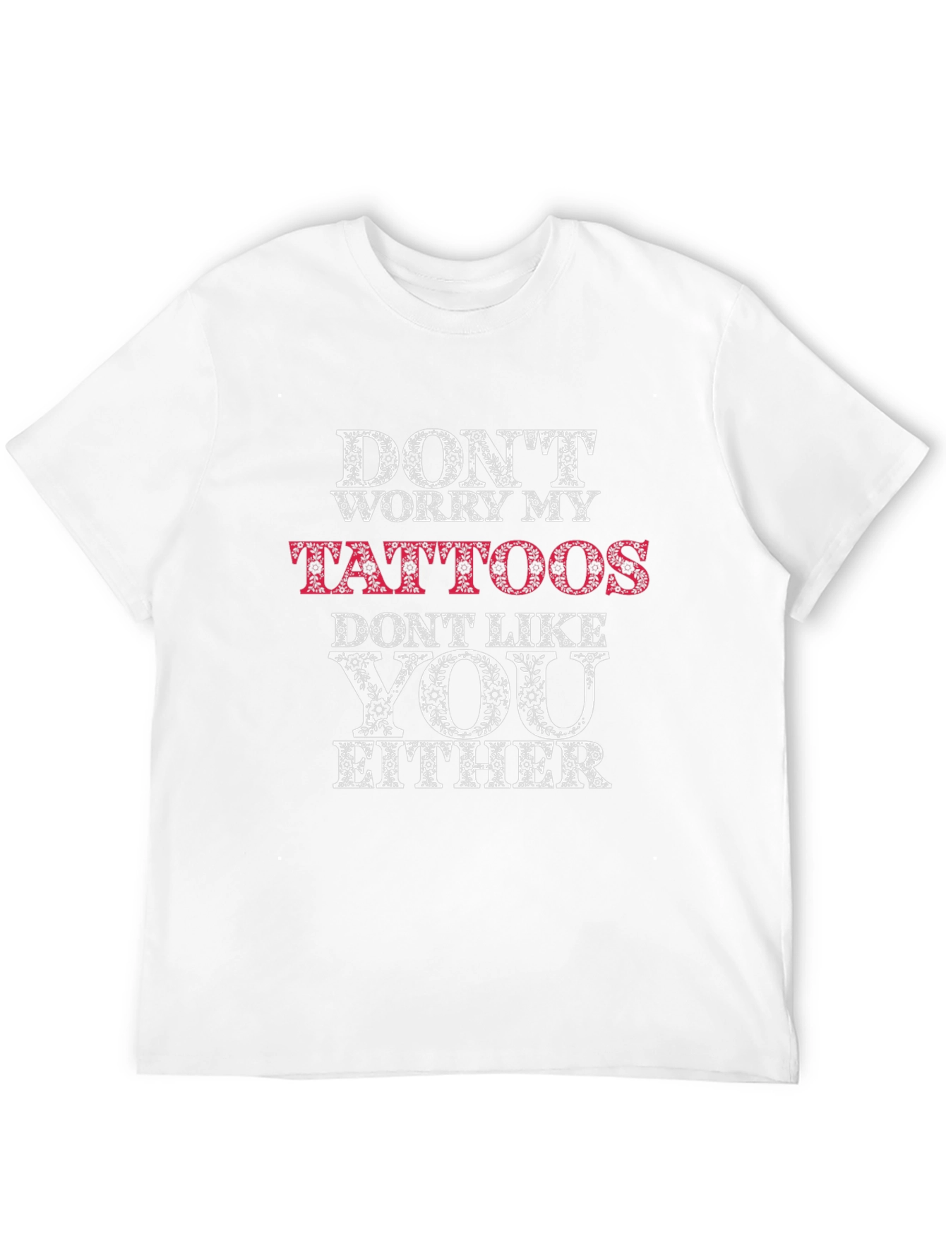 Black Tattooed Humor Graphic Tee - Don't Worry My Tattoos view 12