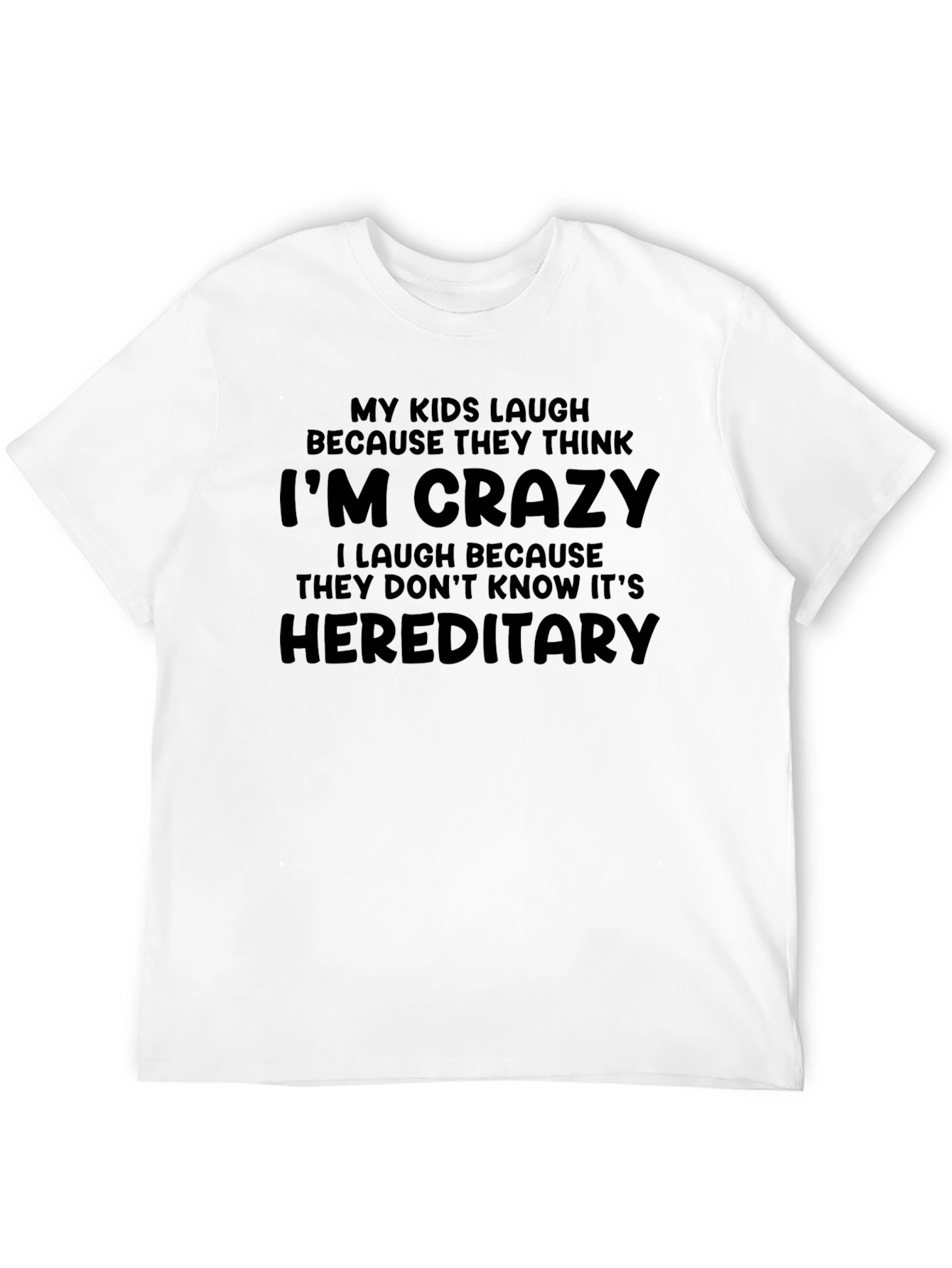 Black Funny "I'm Crazy Hereditary" Black T-Shirt view 12