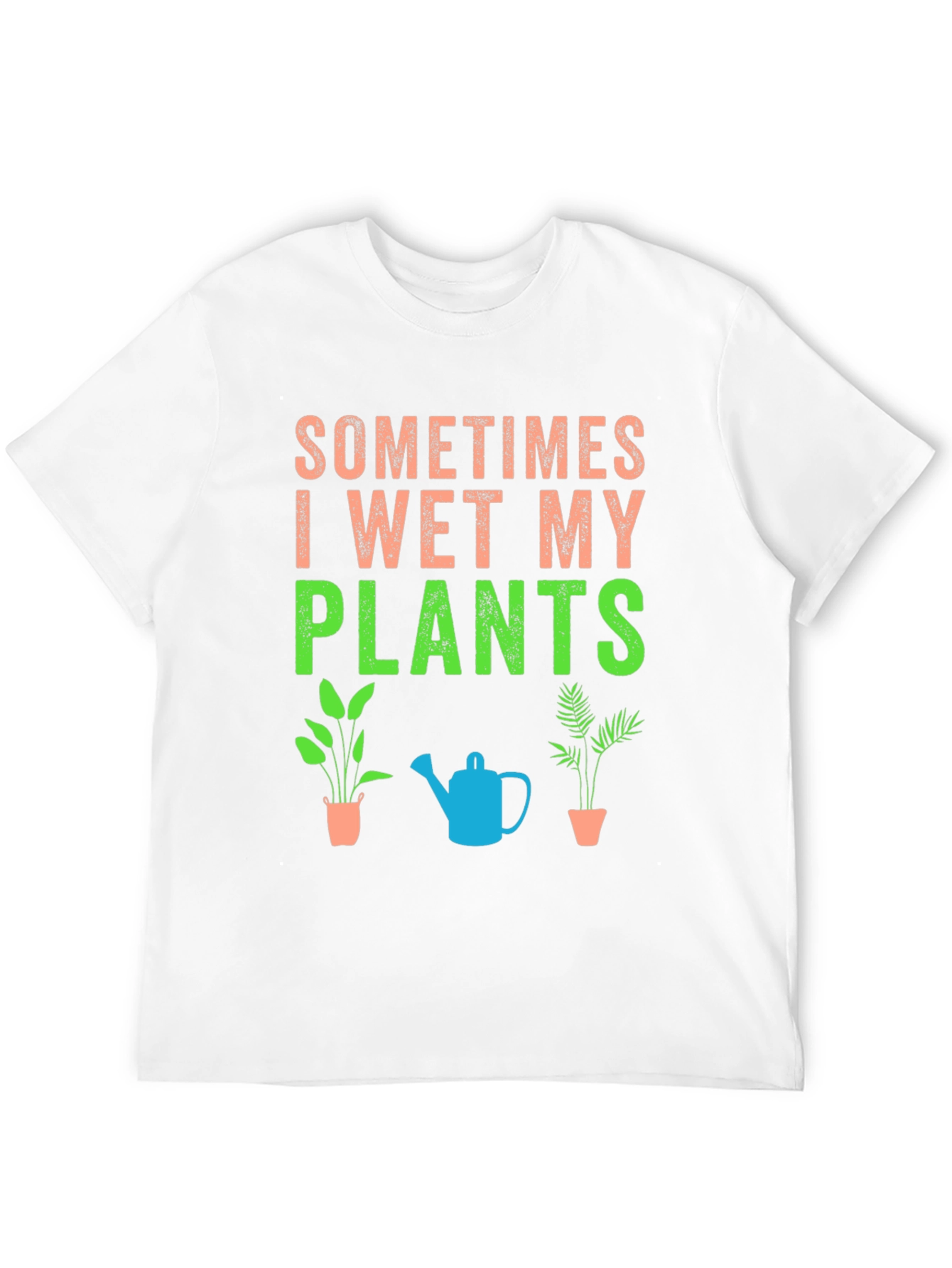 Black Funny Plant Lover T-Shirt: Sometimes I Wet My Plants view 12