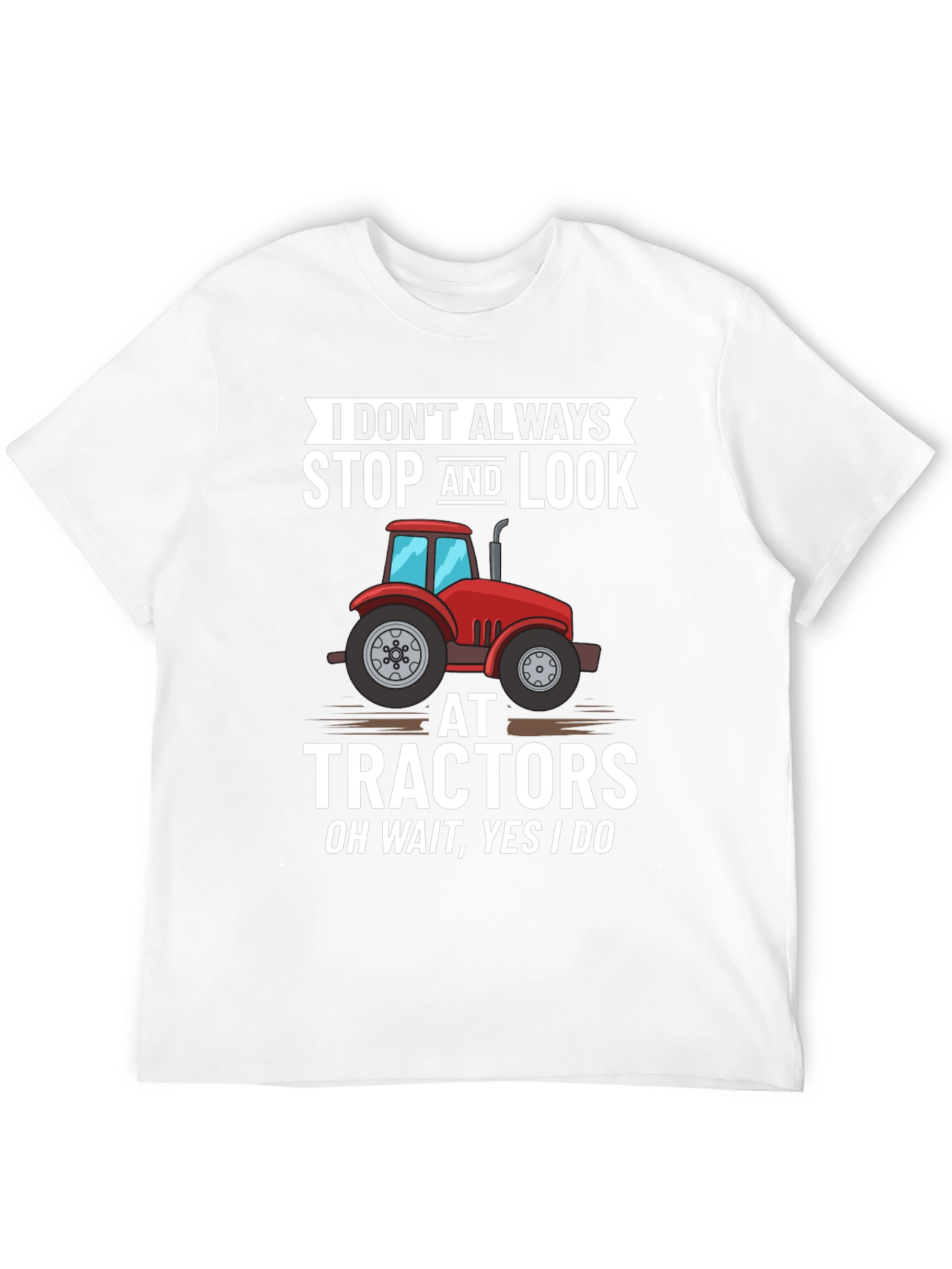 Funny Tractor Lover T-Shirt - 12