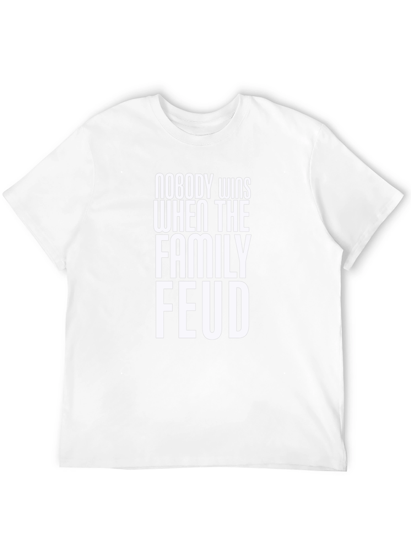 Black Family Feud T-Shirt - Nobody Wins Slogan Tee view 12