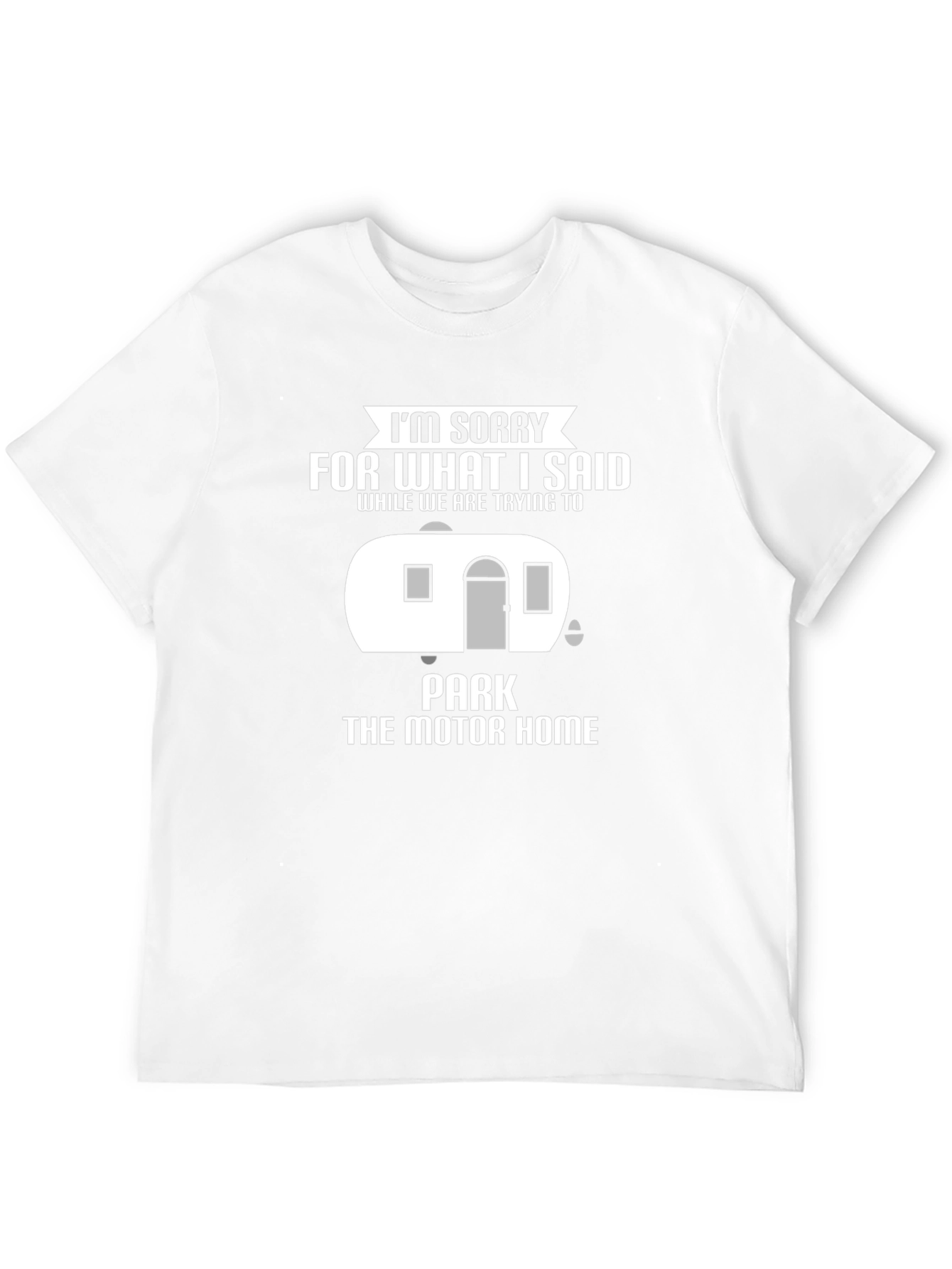 Black I'm Sorry RV Motorhome T-Shirt Funny Camping Tee view 12